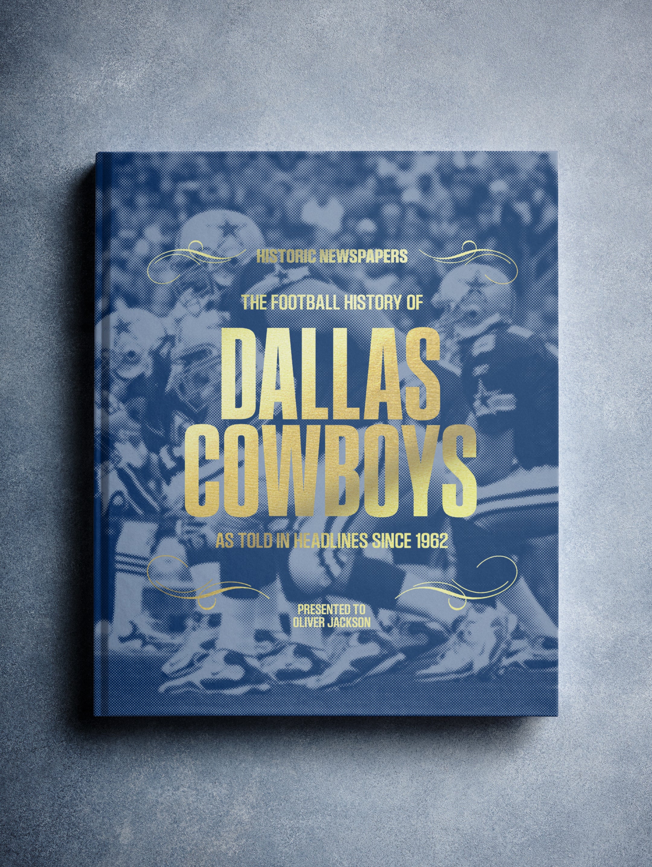 The US Football History of Dallas Cowboys Book - Historic Newspapers