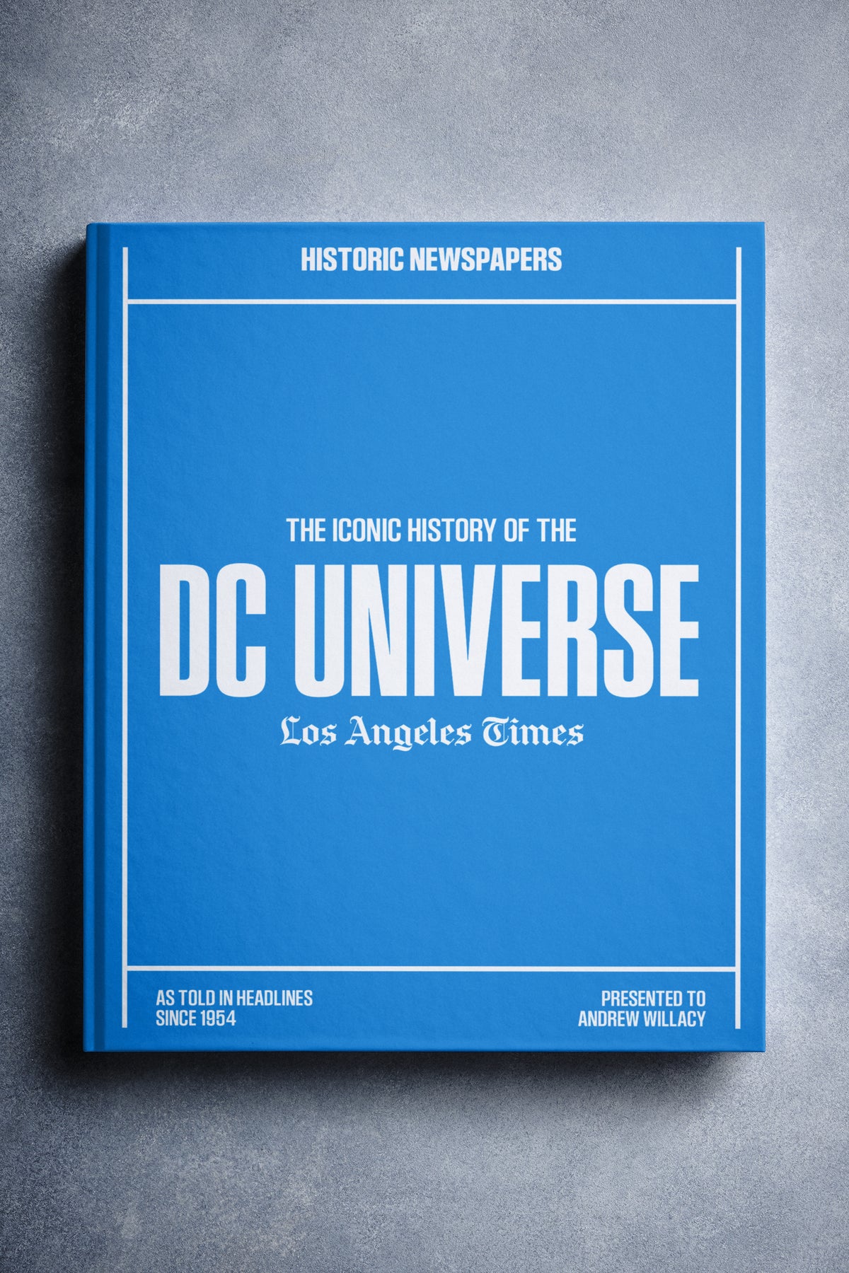 Iconic History of the DC Universe Los Angeles Times Edition | Historic ...