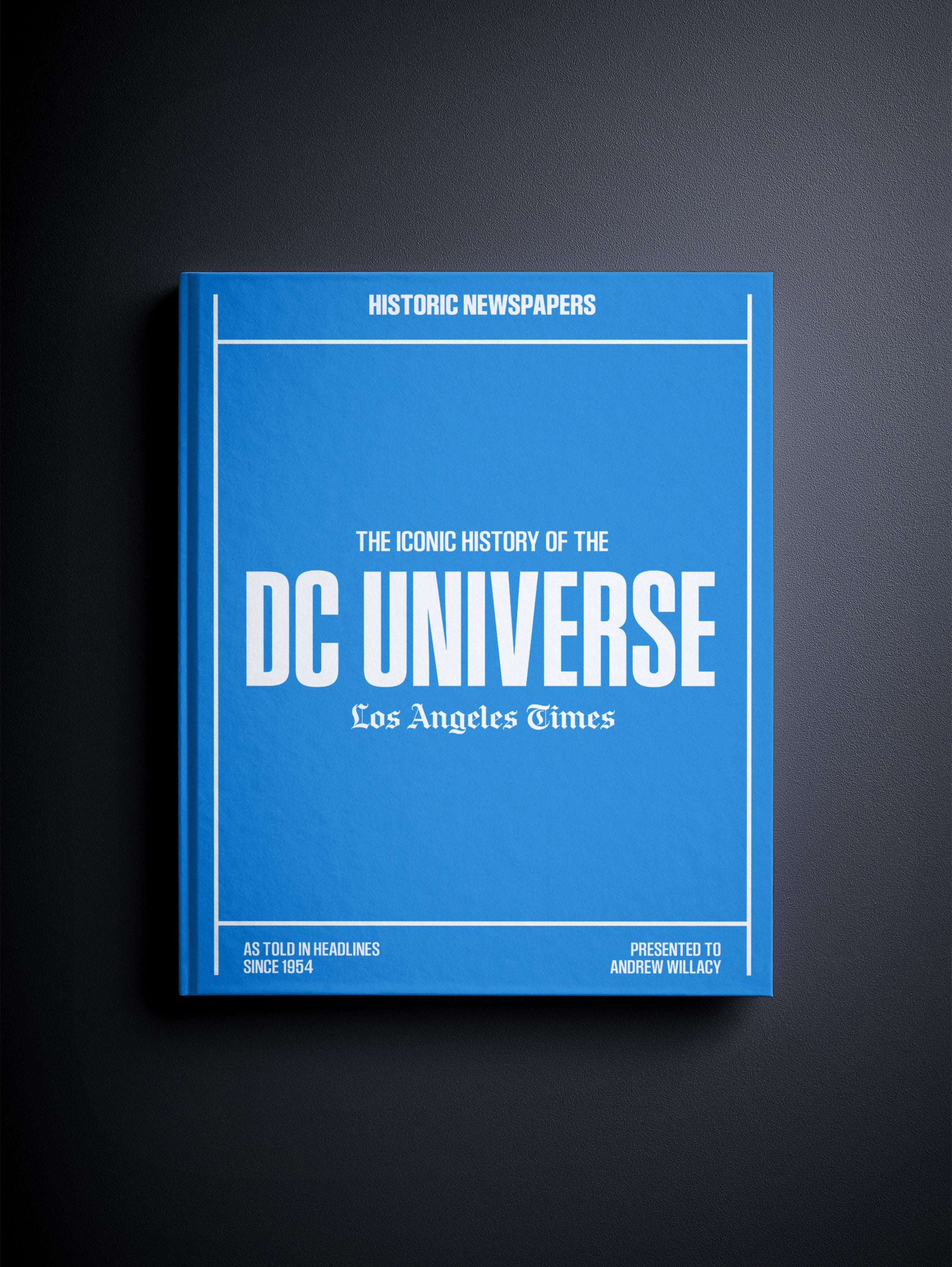 The Iconic History of the DC Universe - Historic Newspapers