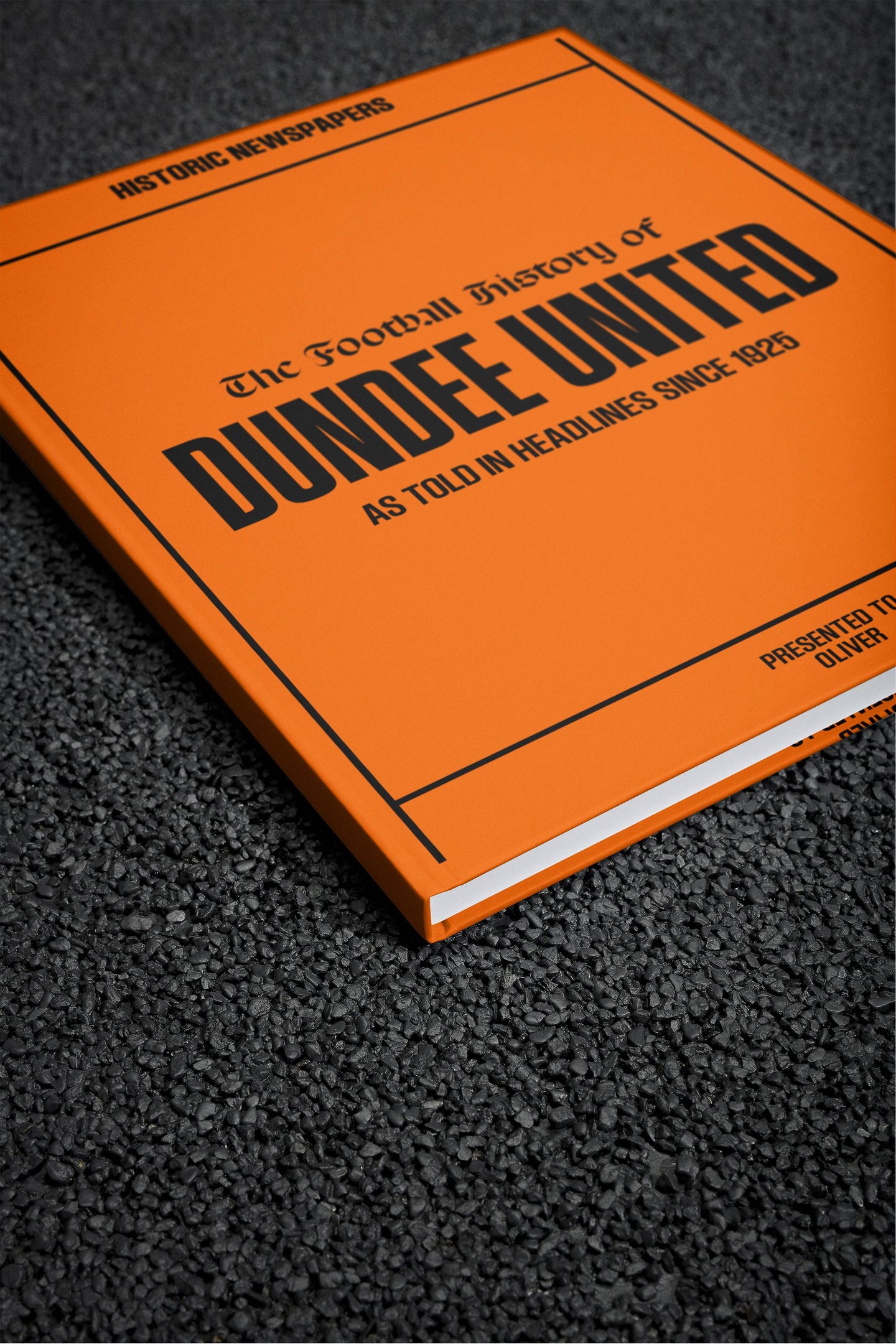 The Football History of Dundee United Book - Historic Newspapers