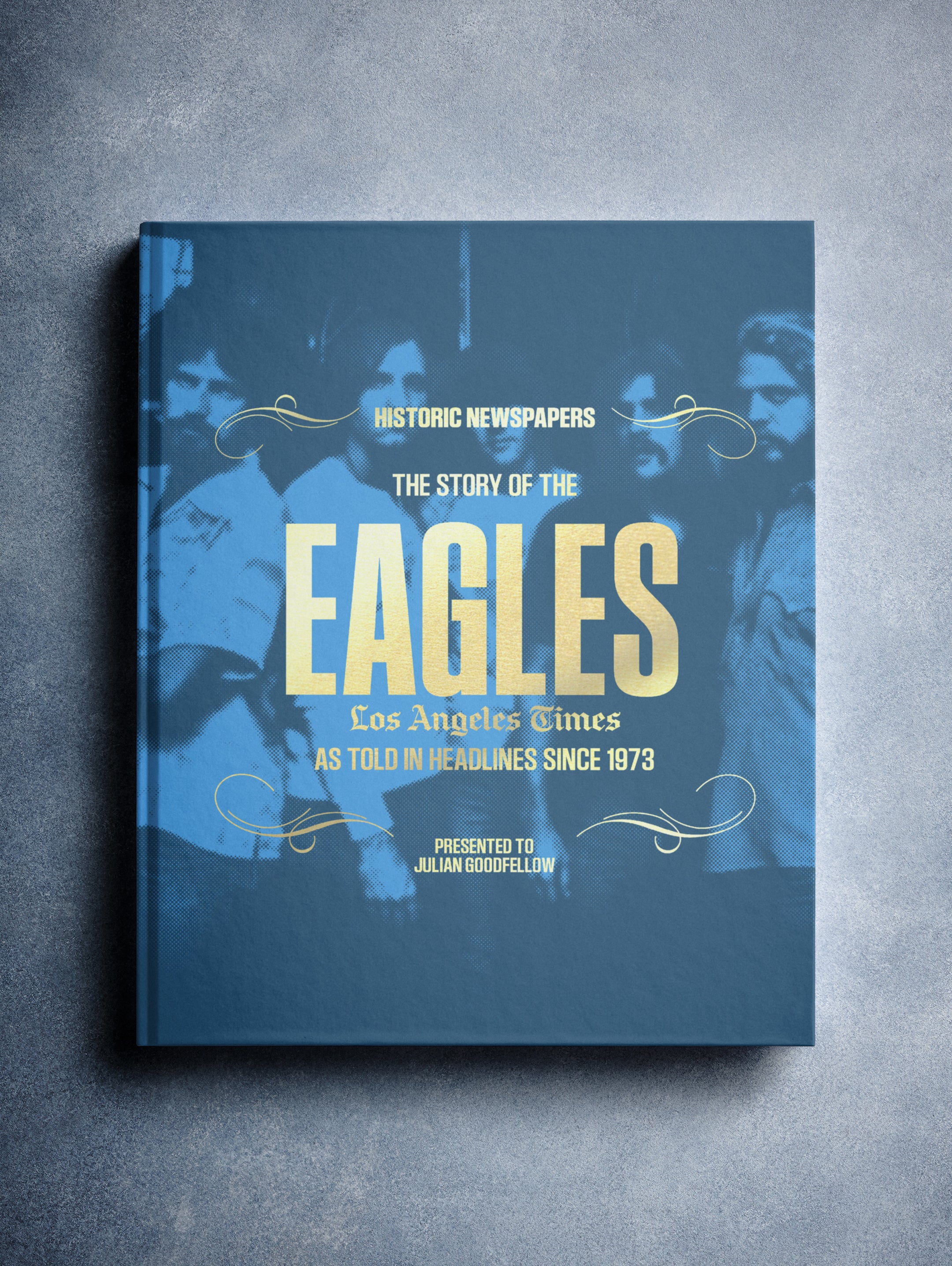 The Story of the Eagles Los Angeles Times Edition