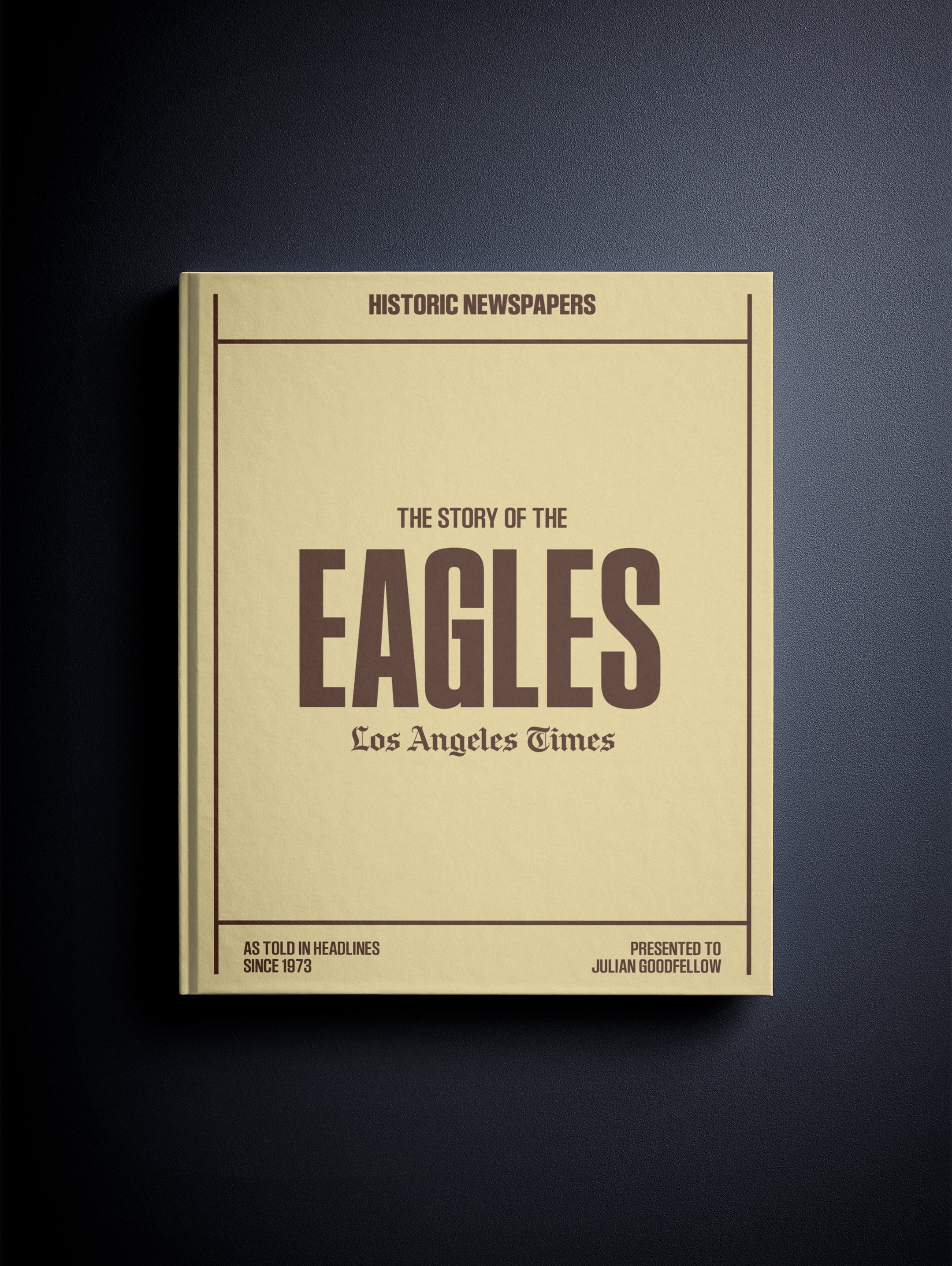The Story of the Eagles Los Angeles Times Edition