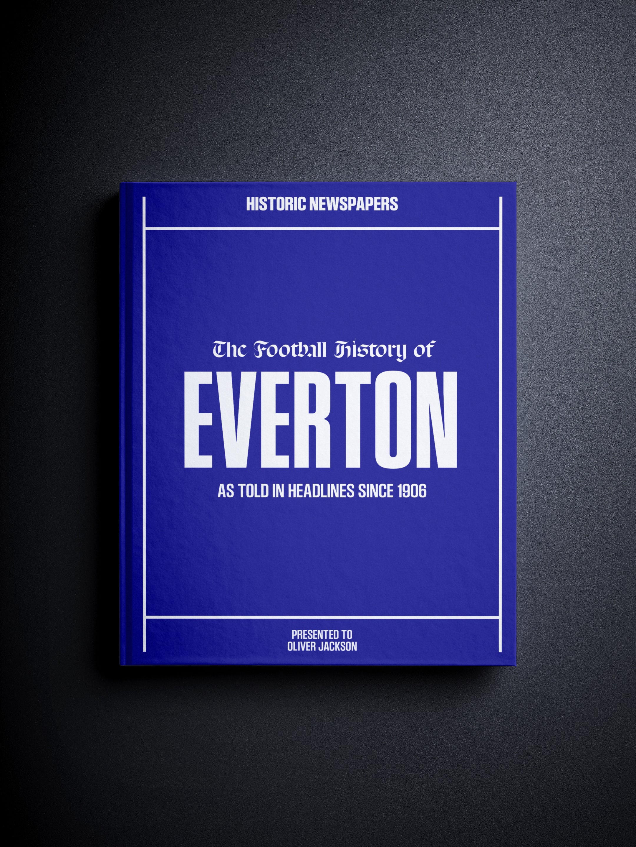 The Football History of Everton Book