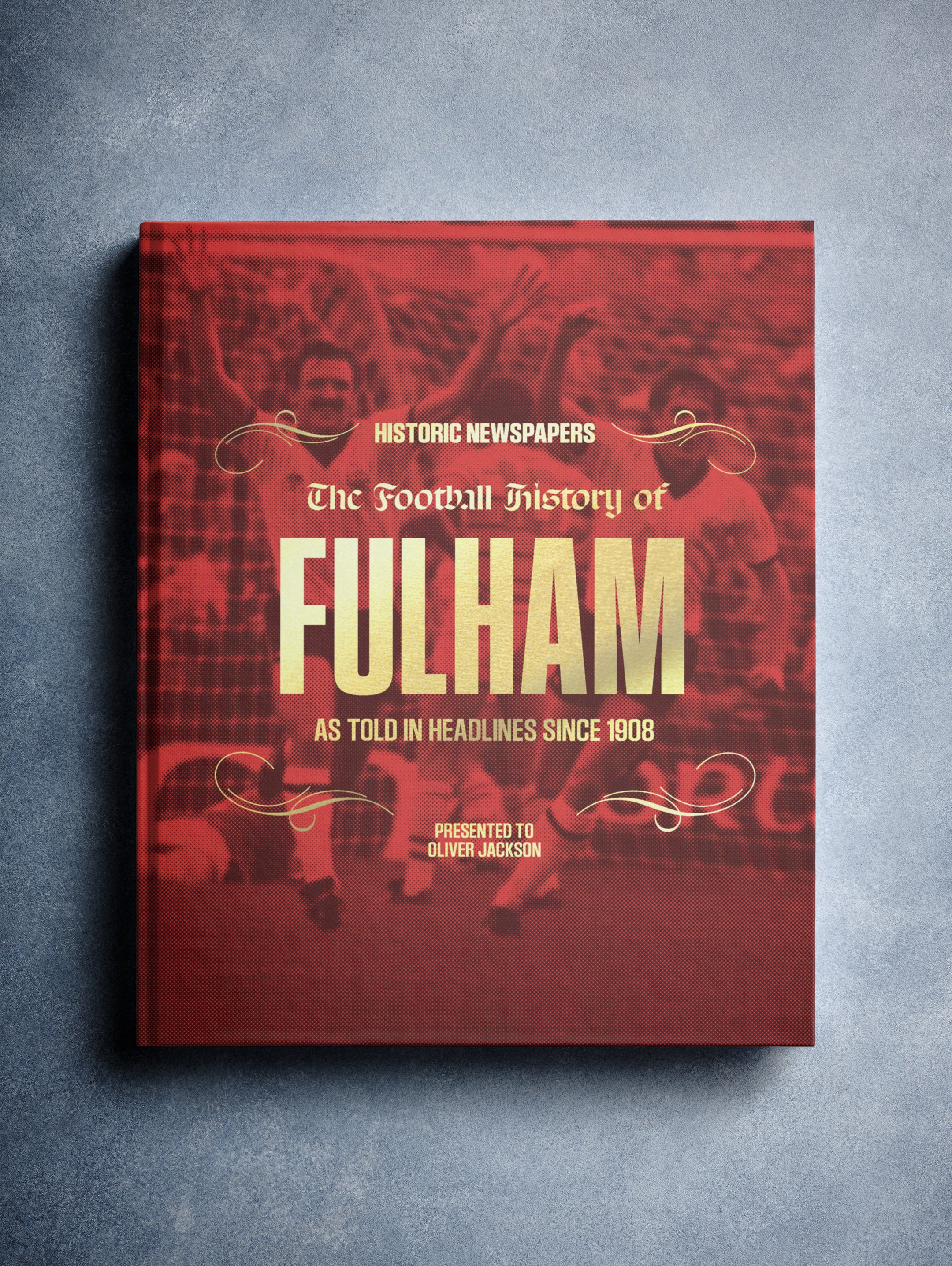 Red cover of The Football History of Fulham POD book by Historic Newspapers, featuring football imagery and Fulham branding.