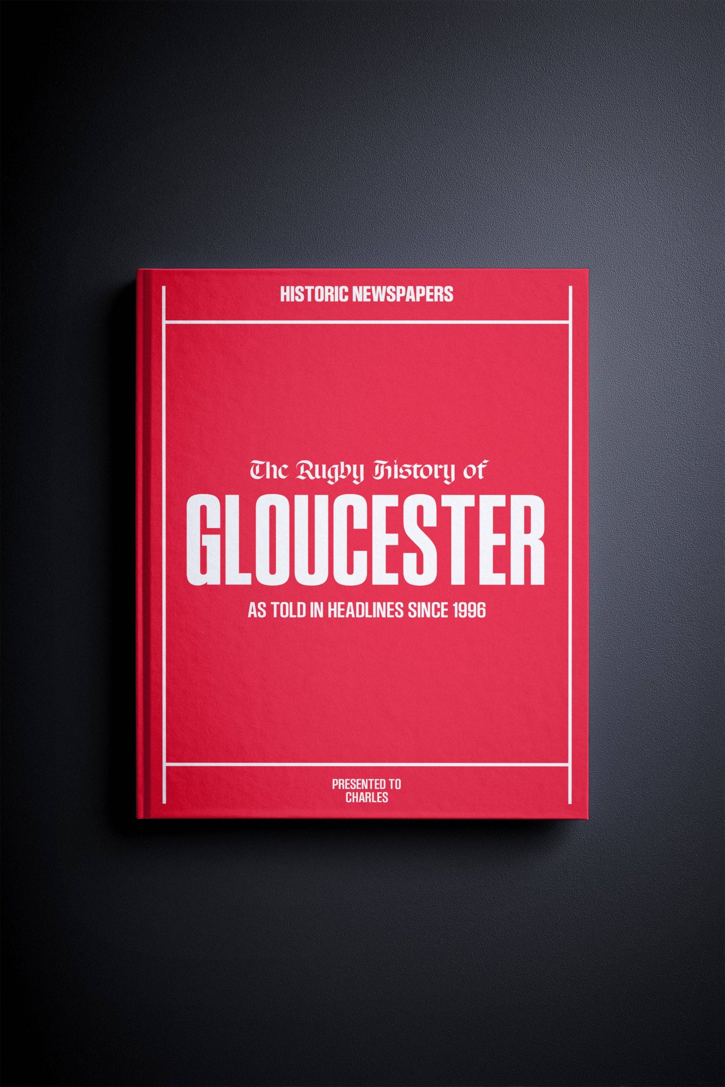 The Rugby History of Gloucester Book