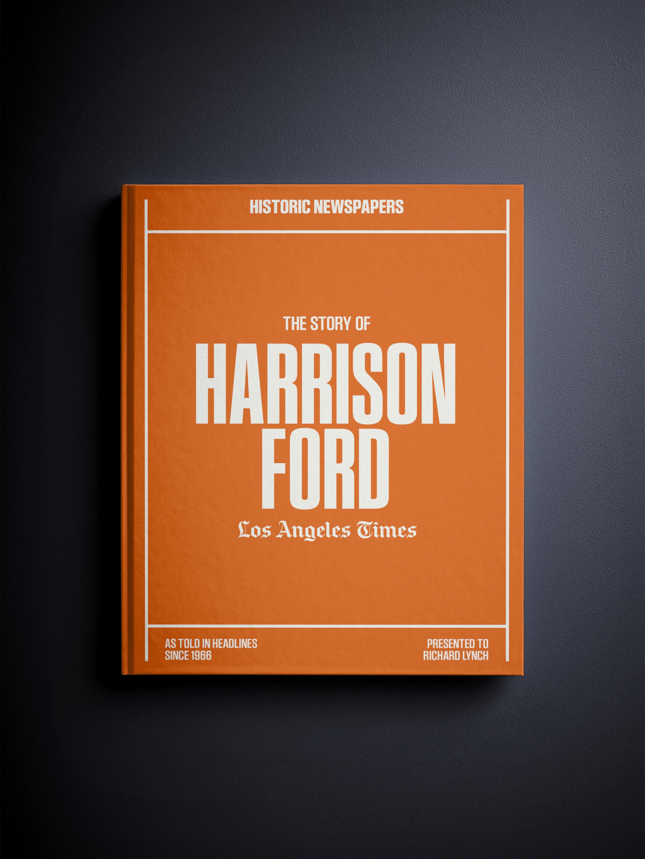 The Story of Harrison Ford Los Angeles Times Edition