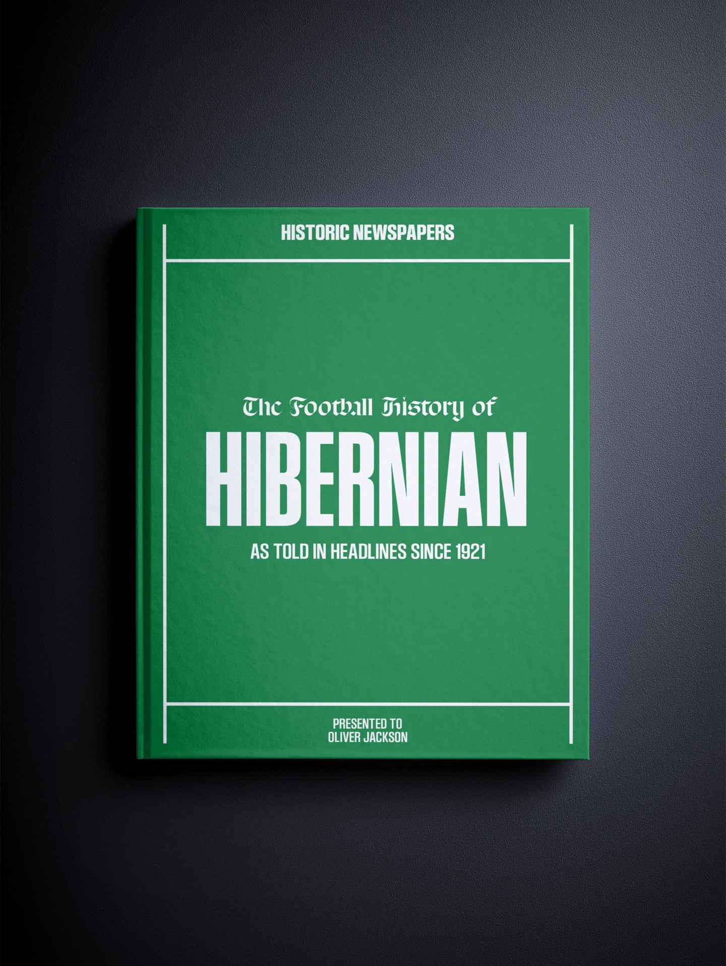 The Football History of Hibernian Book