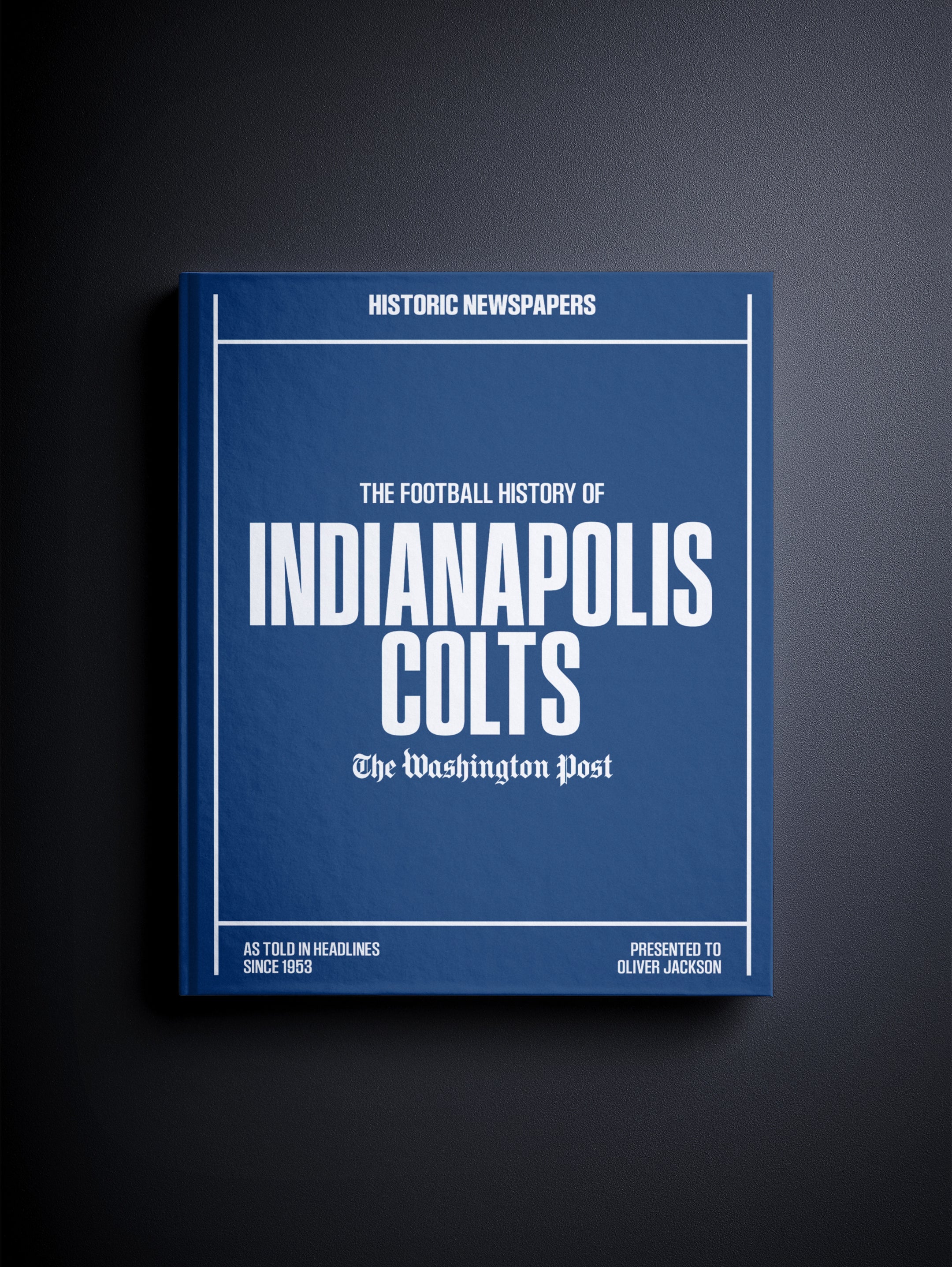 The US Football History of Indianapolis Colts Washington Post Edition Book