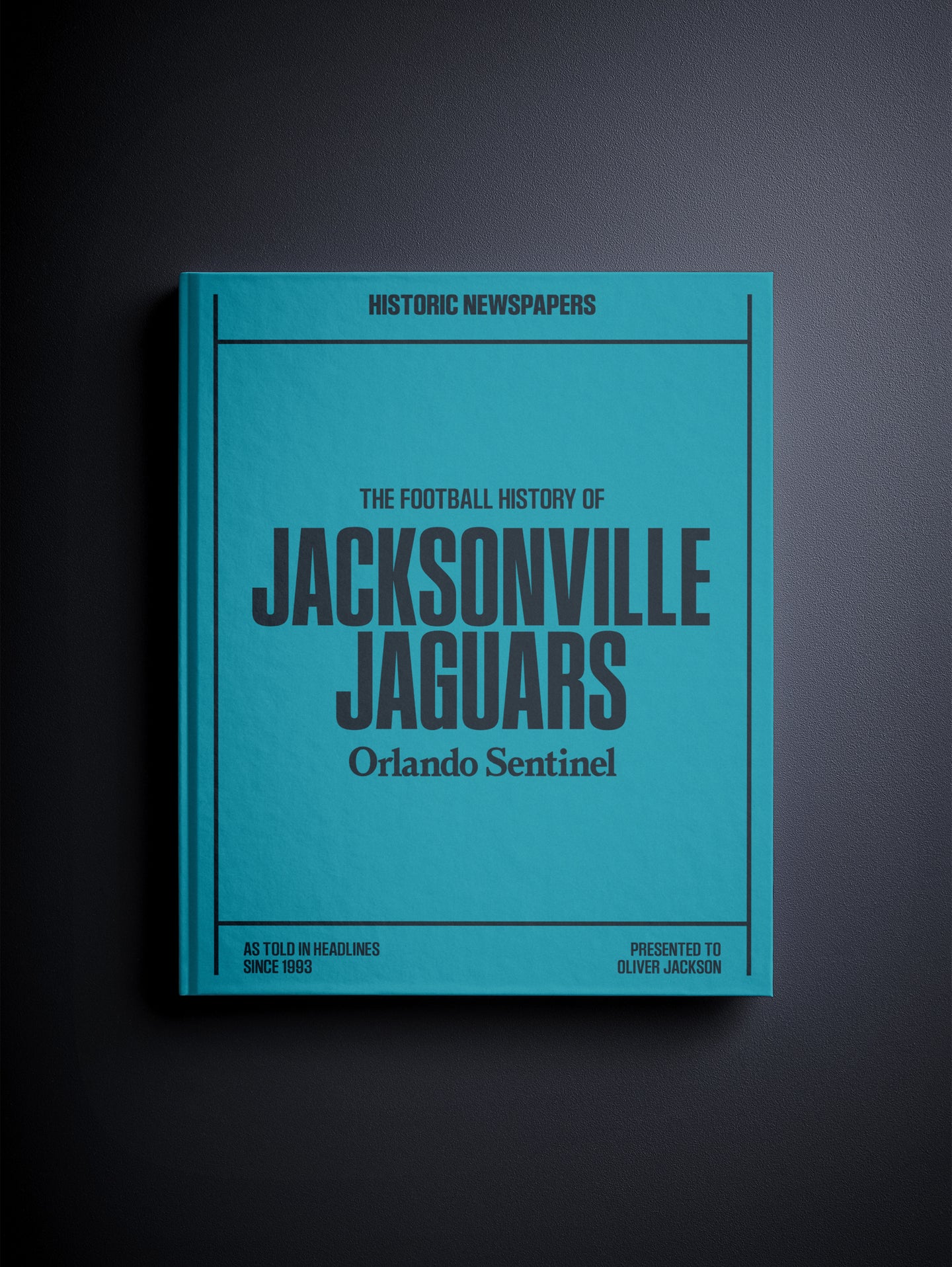The Football History of Jacksonville Jaguars Orlando Sentinel Edition Book