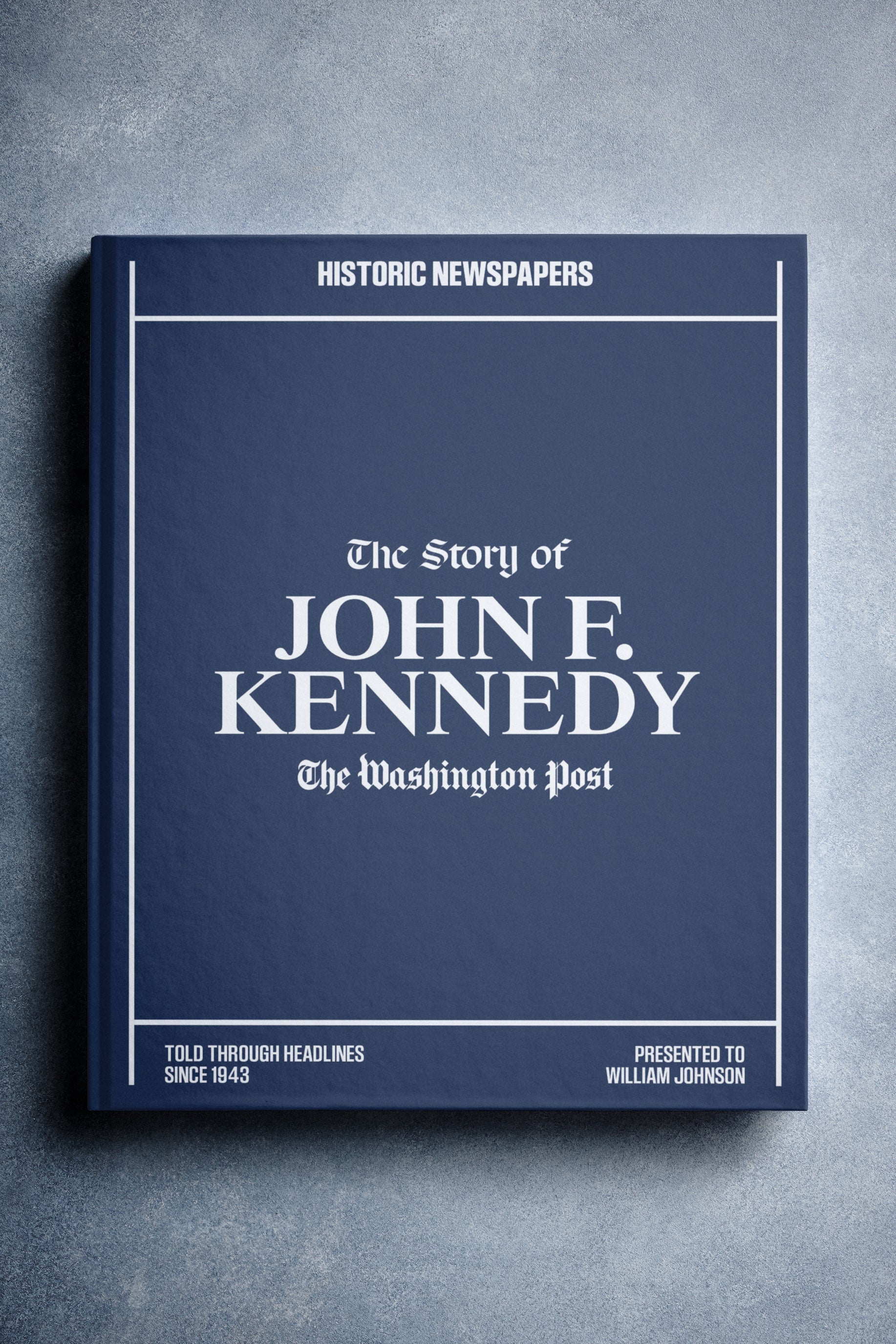 The Story of JFK Newspaper Book | Historic Newspapers