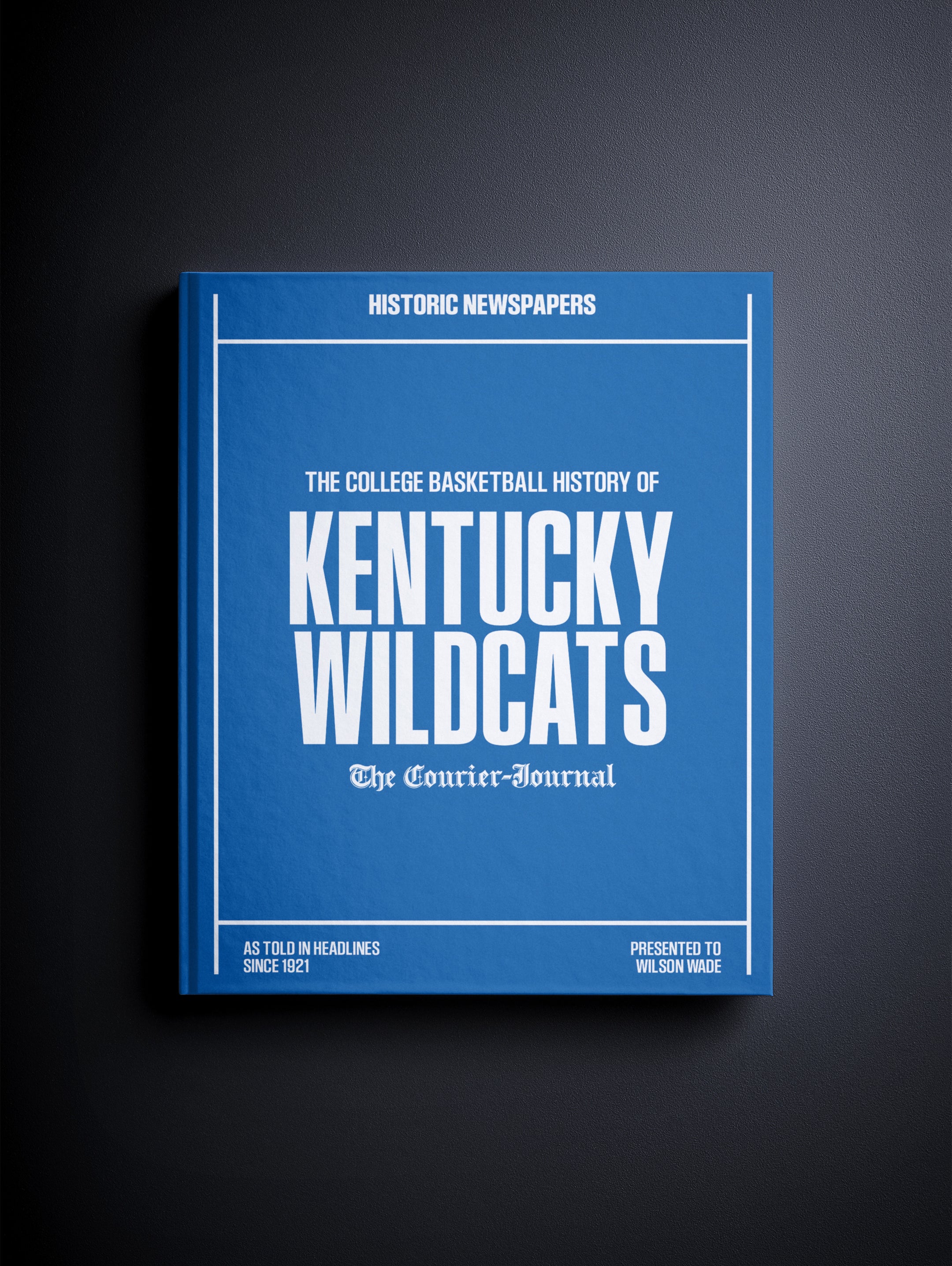 The College Basketball History of Kentucky Wildcats