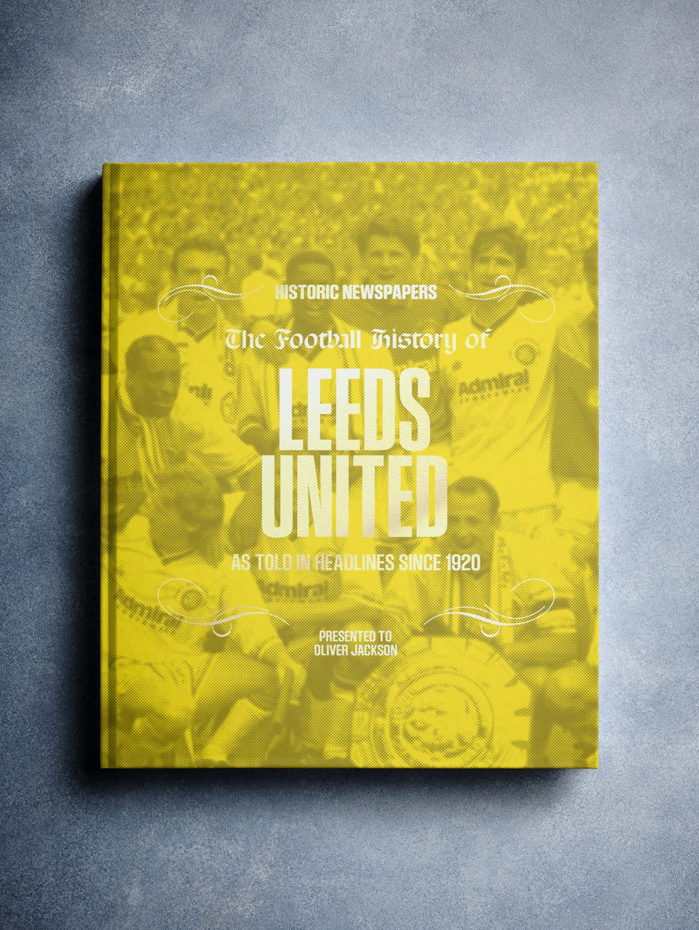 The Football History of Leeds United Book - Historic Newspapers