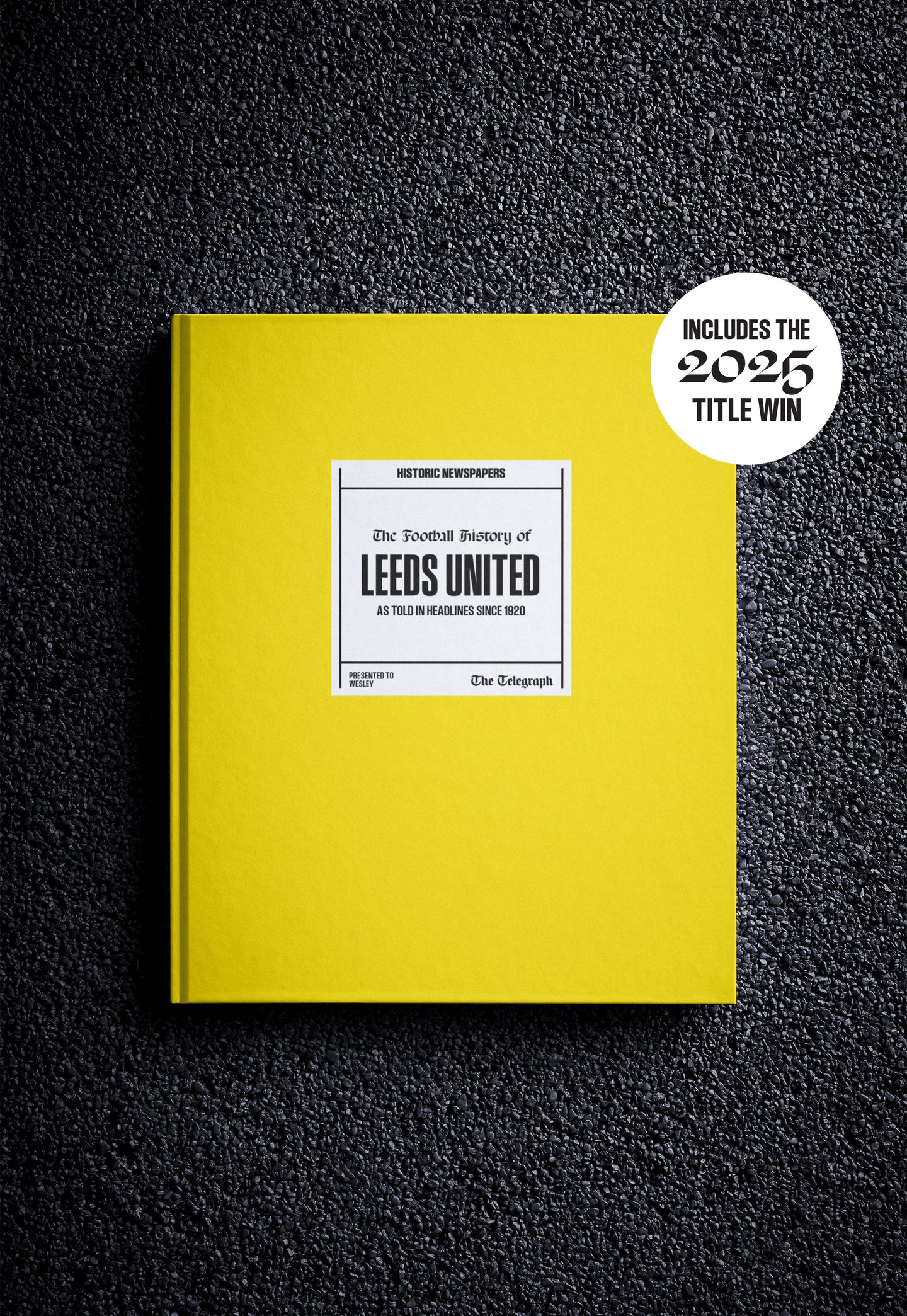 The Football History of Leeds United Telegraph Edition Book