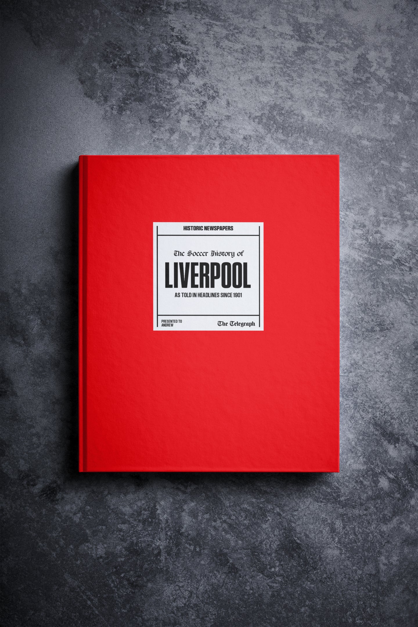 The Football History of Liverpool Telegraph Edition Book - Historic Newspapers