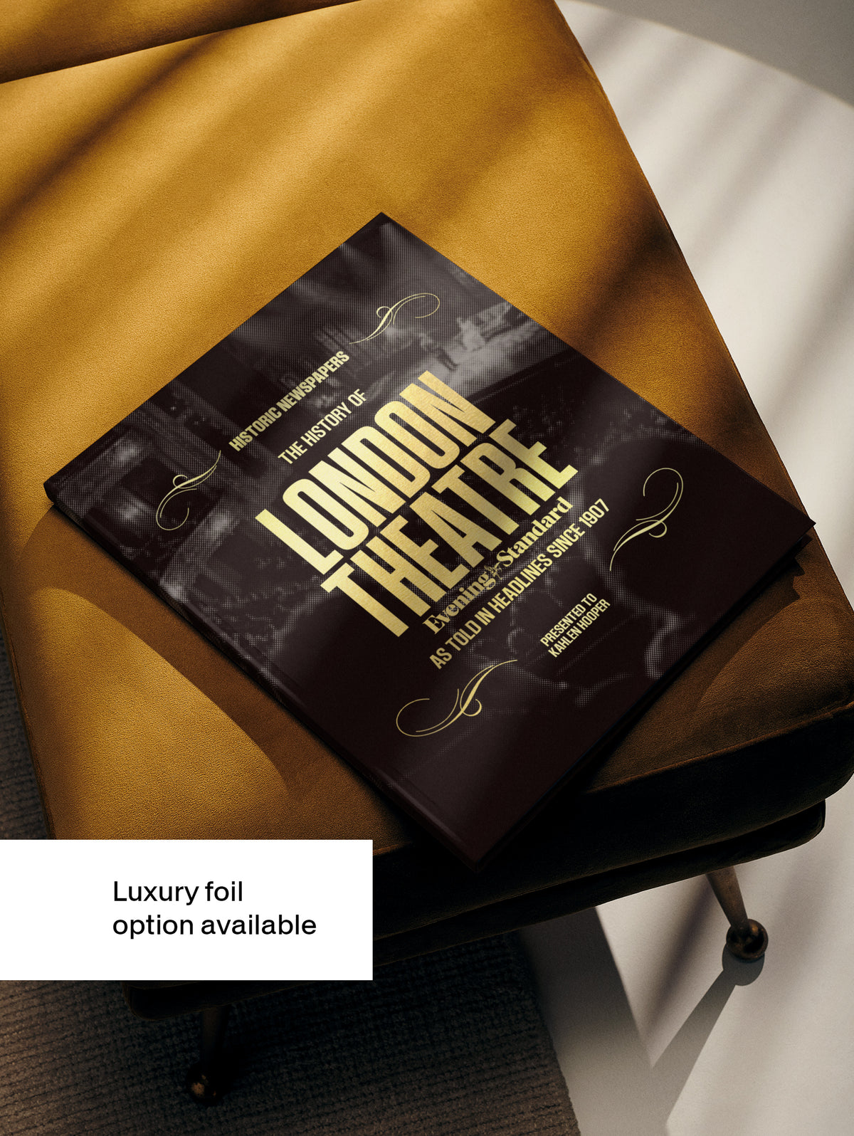 The History of London Theatre Evening Standard Edition POD book by Historic Newspapers with foil midnight cover