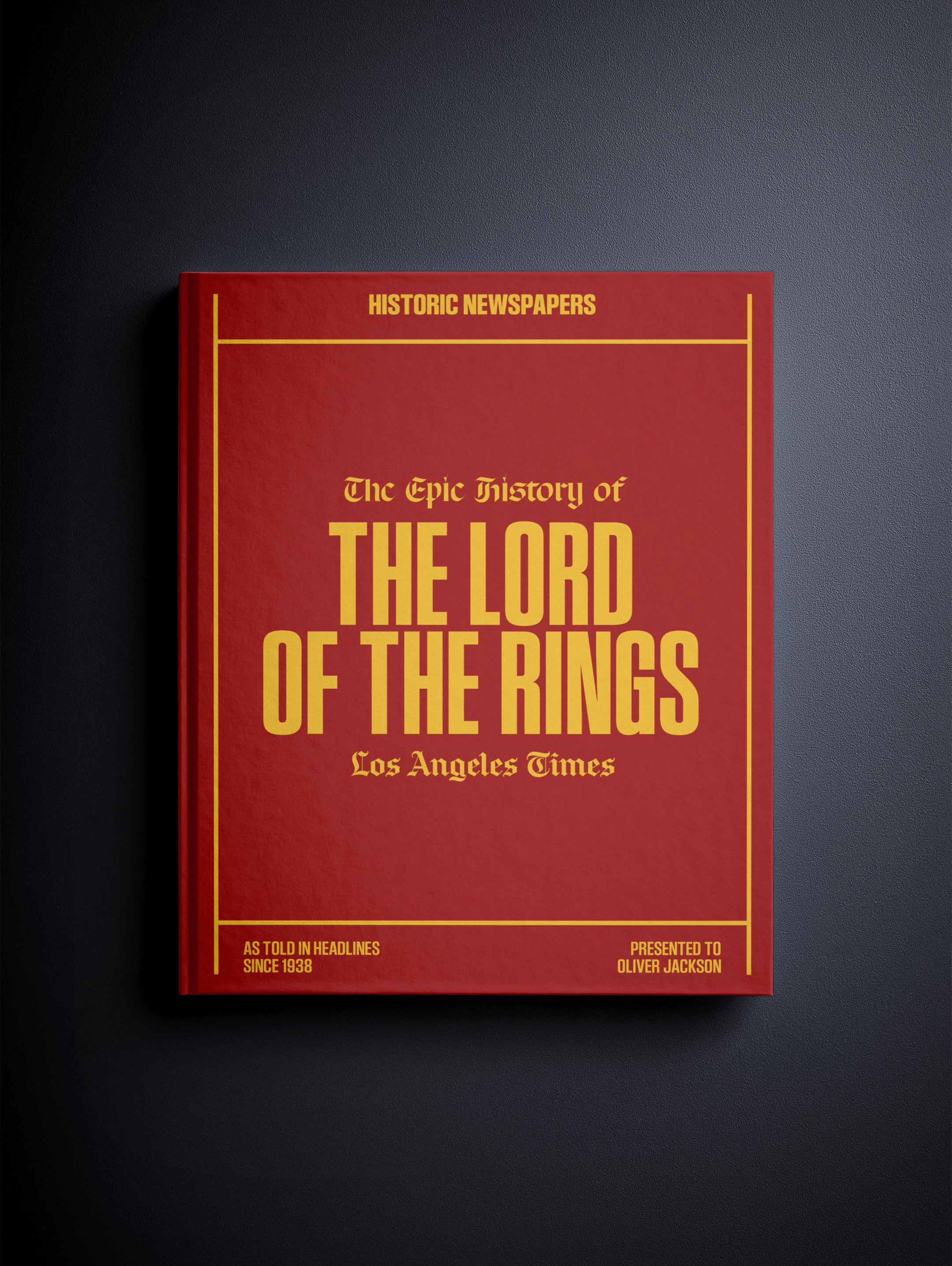 The Epic History of The Lord of the Rings Los Angeles Times Edition