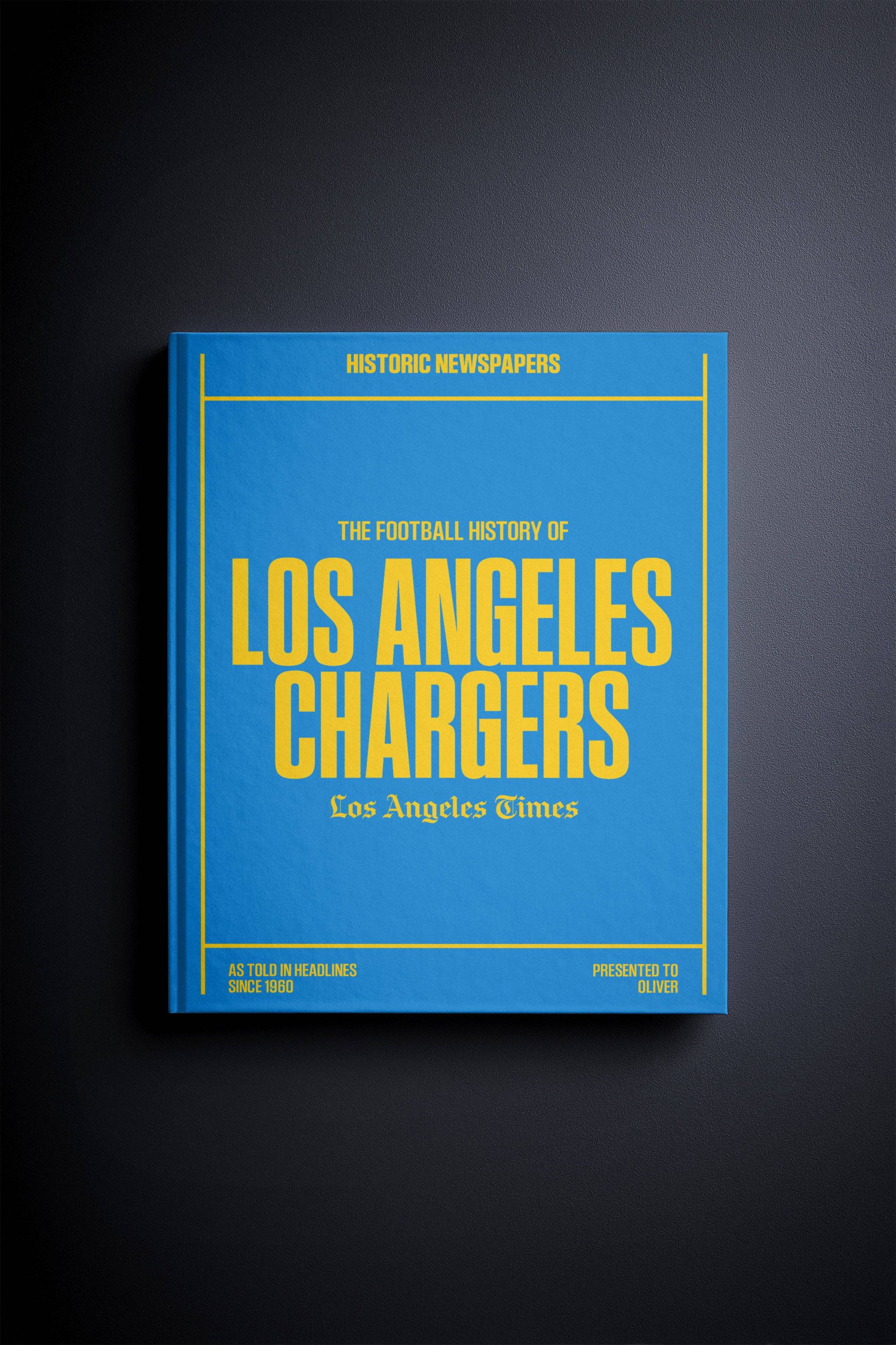 The US Football History of Los Angeles Chargers Los Angeles Times Edition Book
