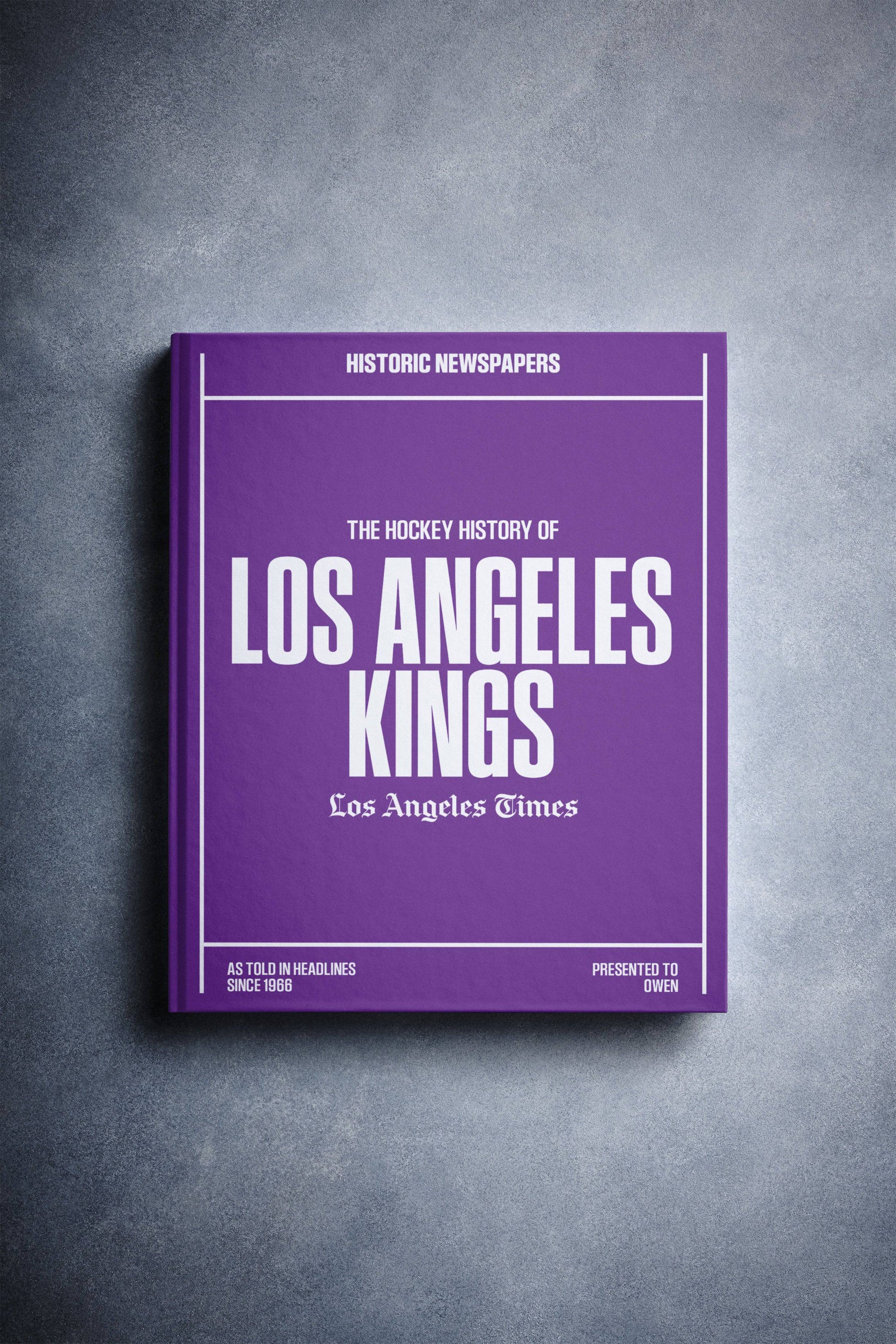 The Hockey History of Los Angeles Kings Los Angeles Times Edition