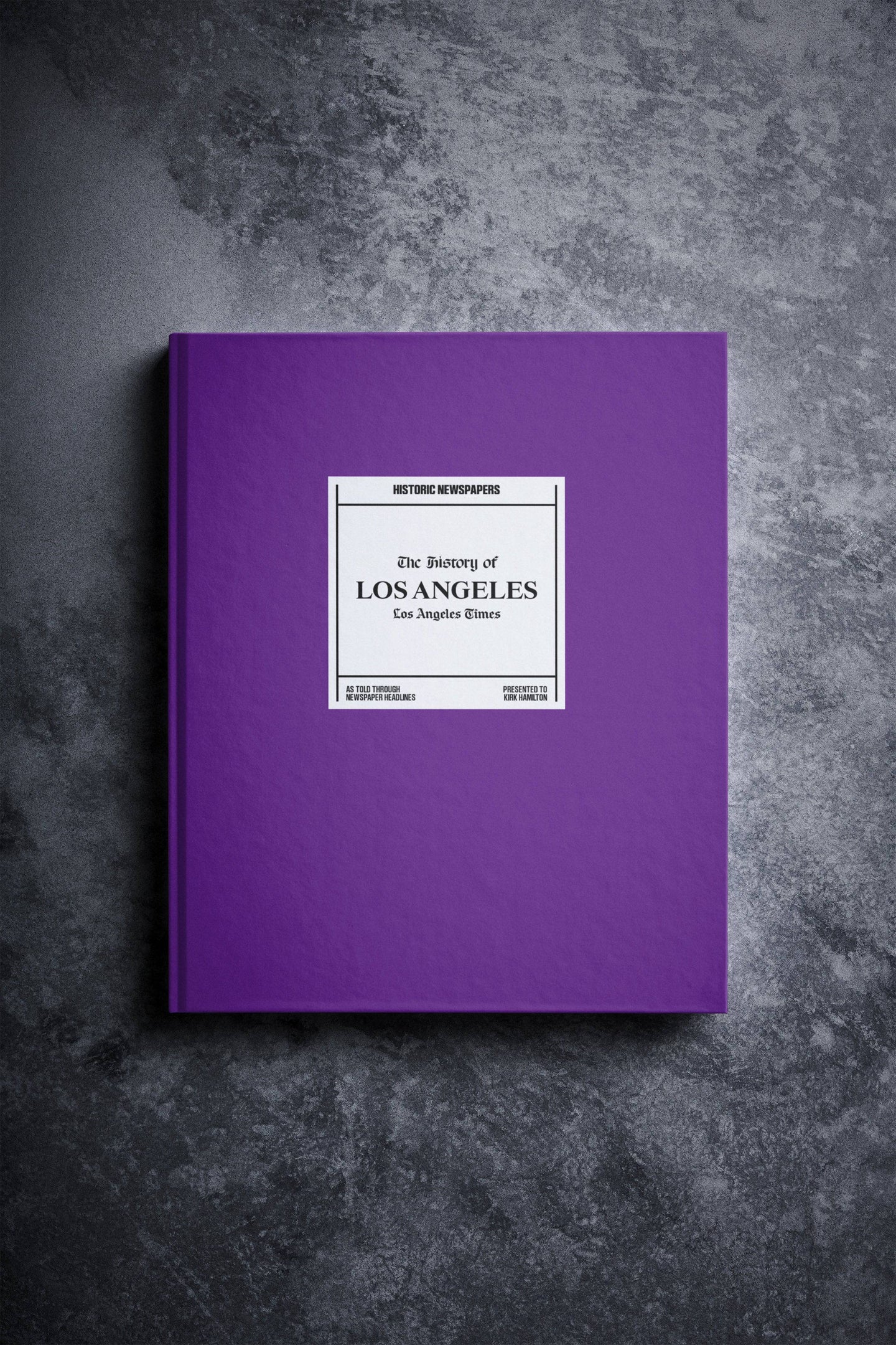 The History of Los Angeles Los Angeles Times Edition Book