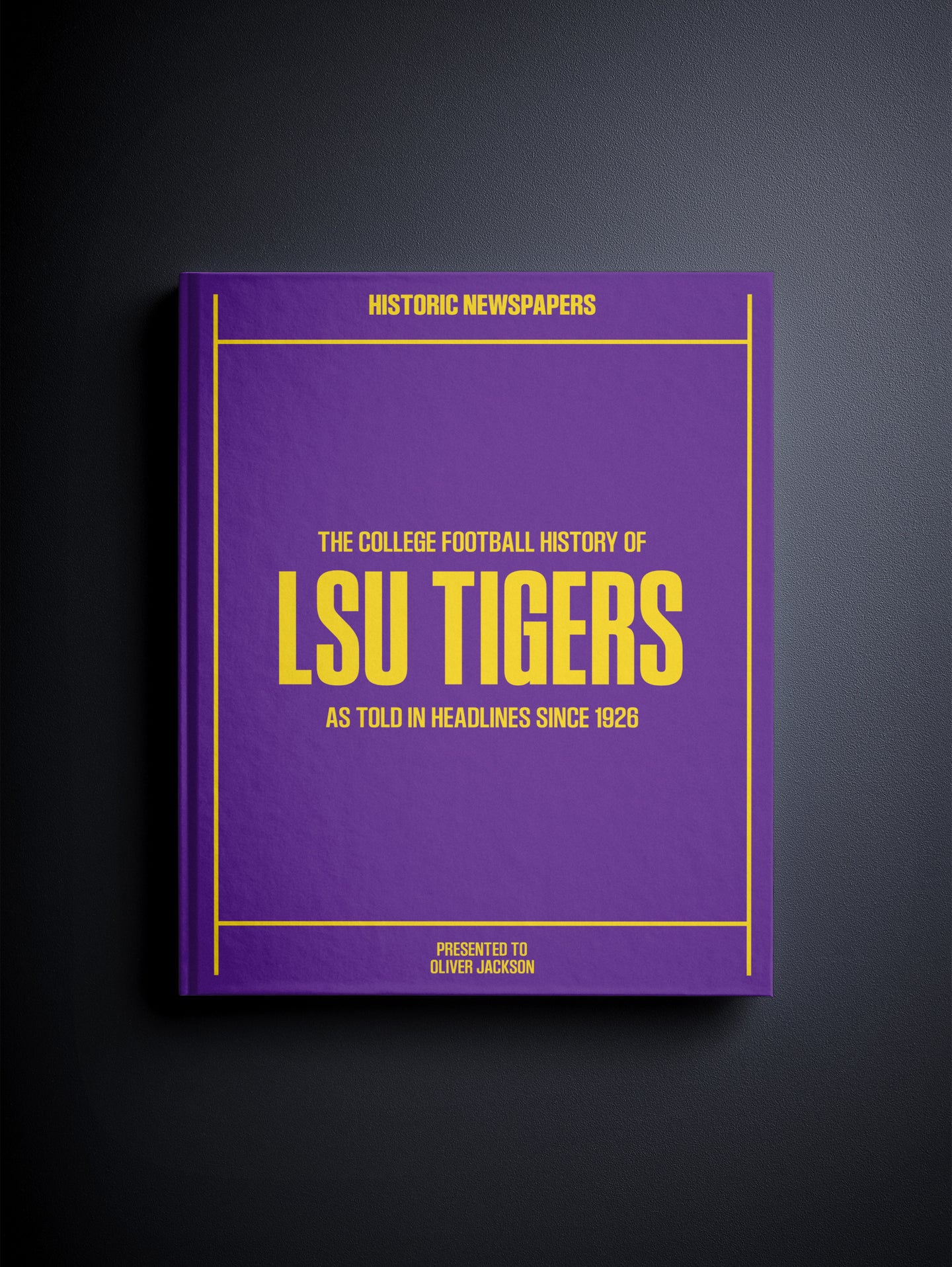 The College Football History of Louisiana State University Tigers