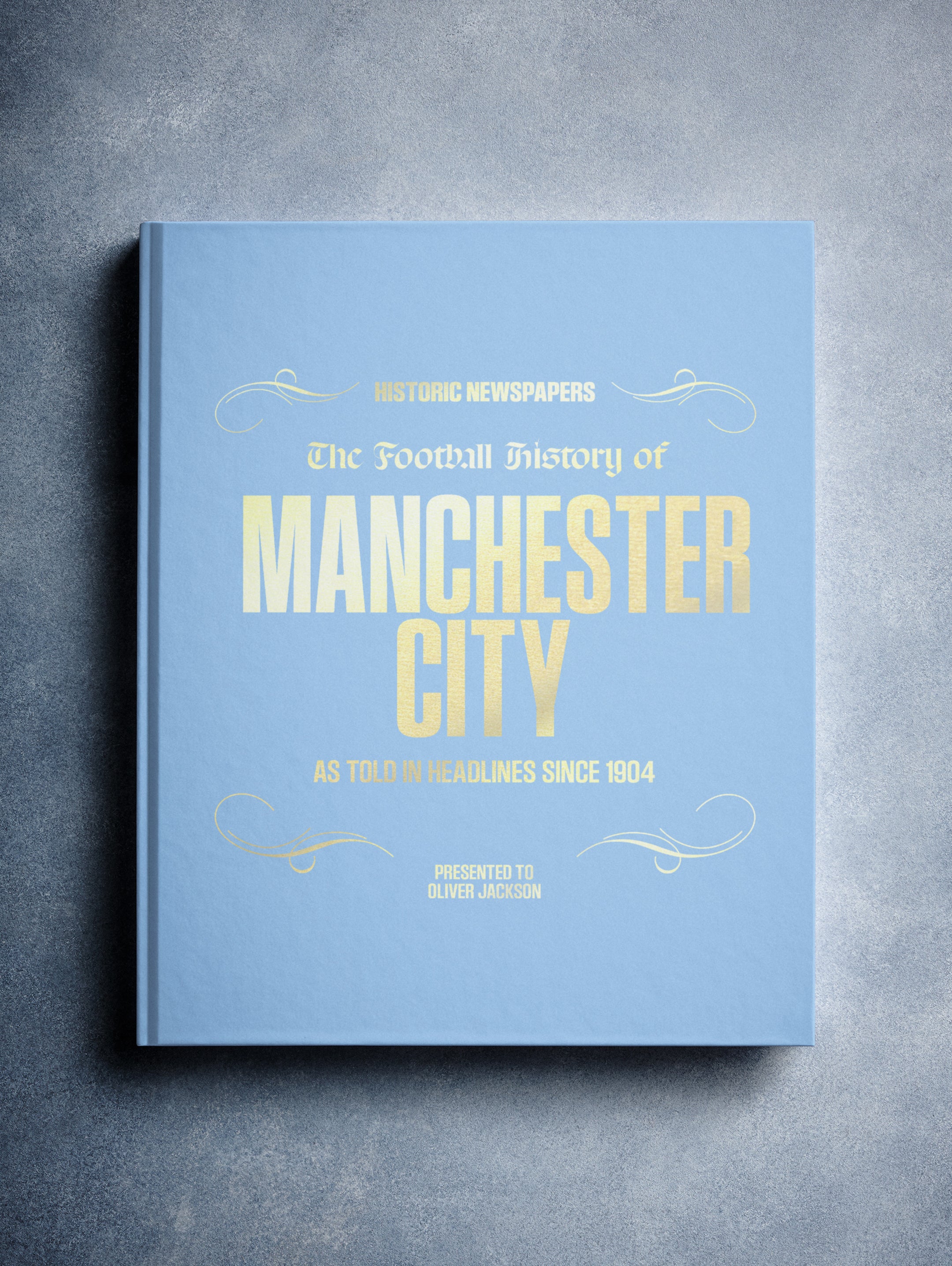 The Football History of Manchester City Book - Historic Newspapers