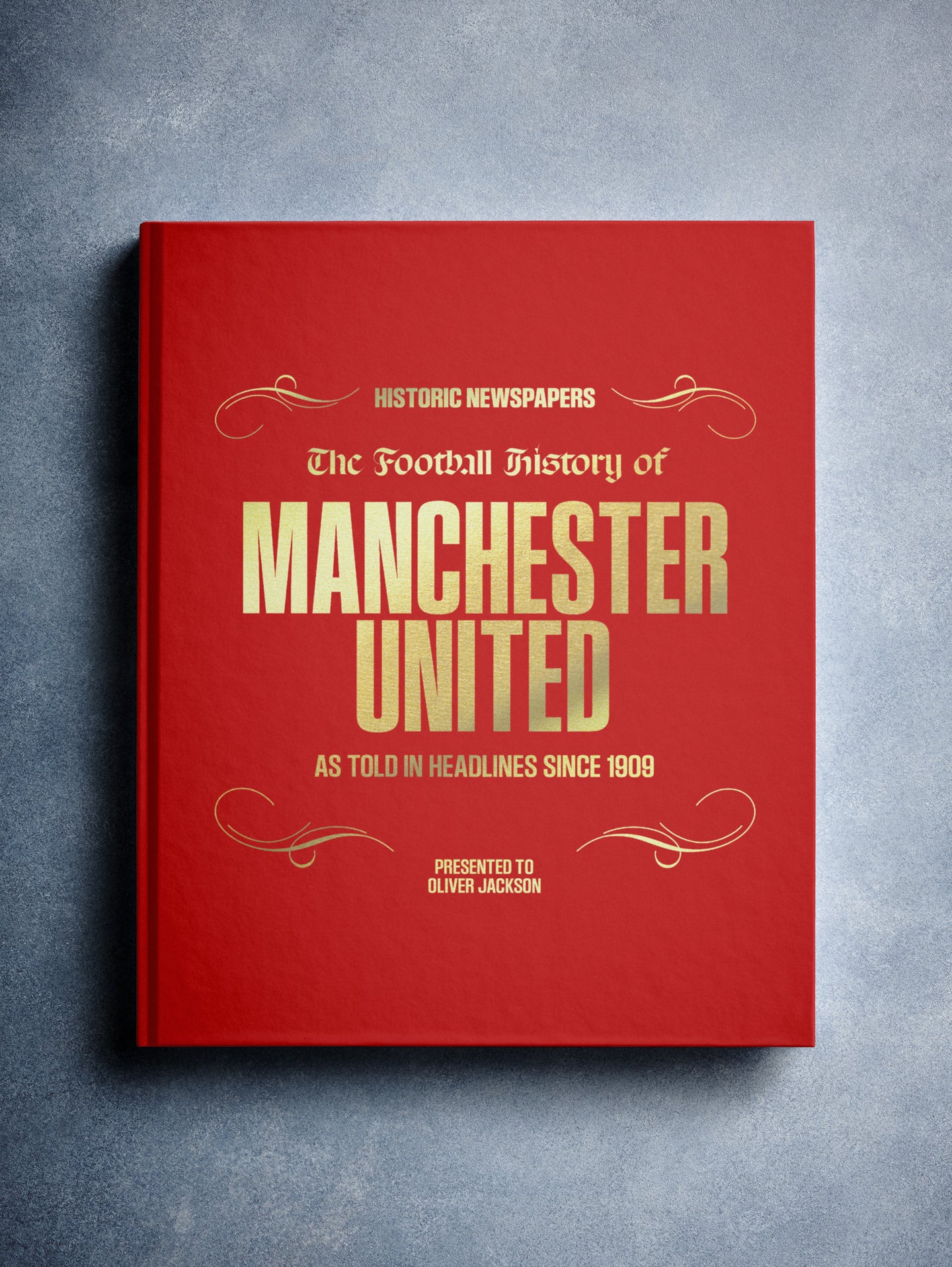The Football History of Manchester United Book - Historic Newspapers