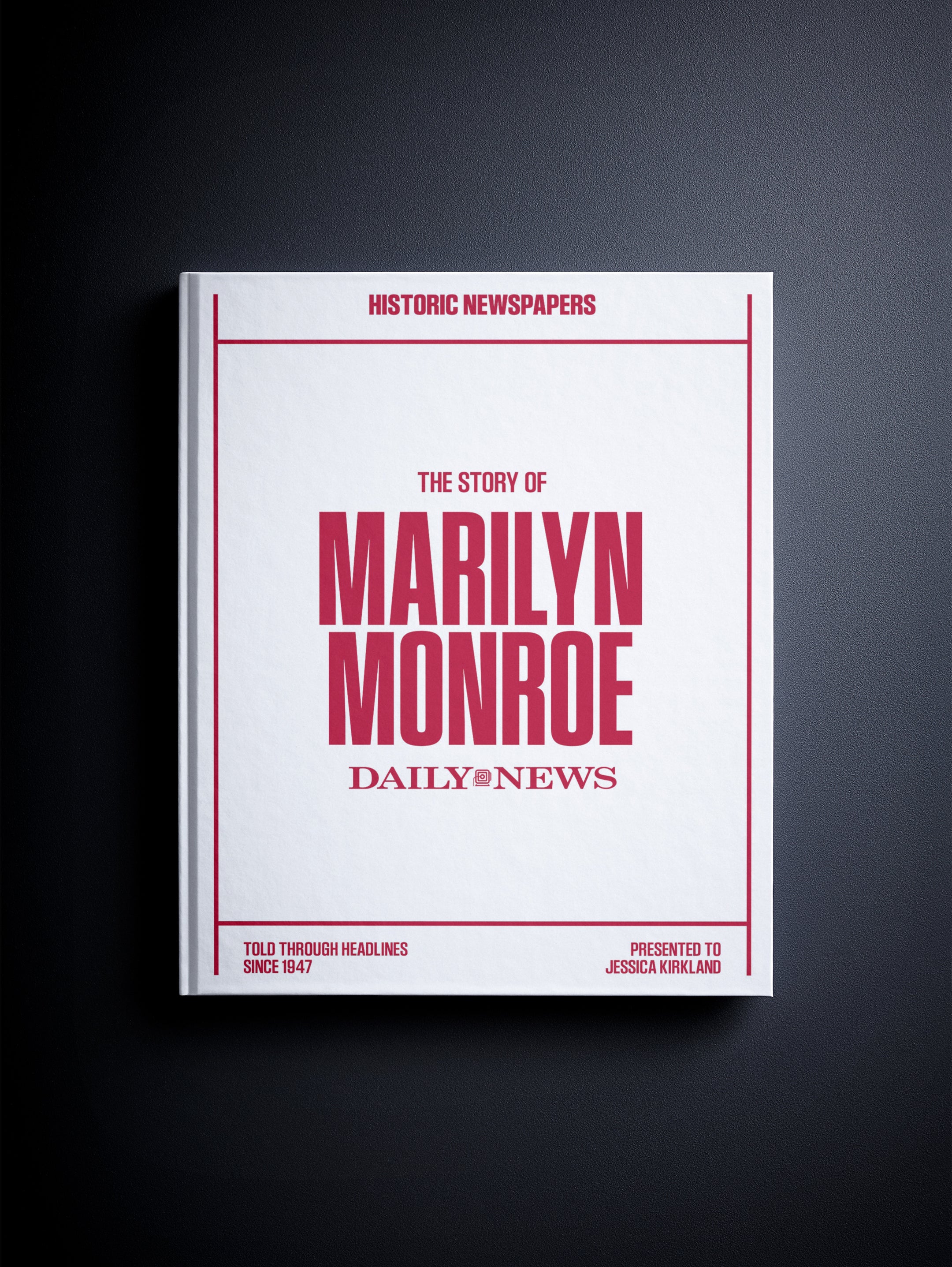 The Story of Marilyn Monroe New York Daily News Edition
