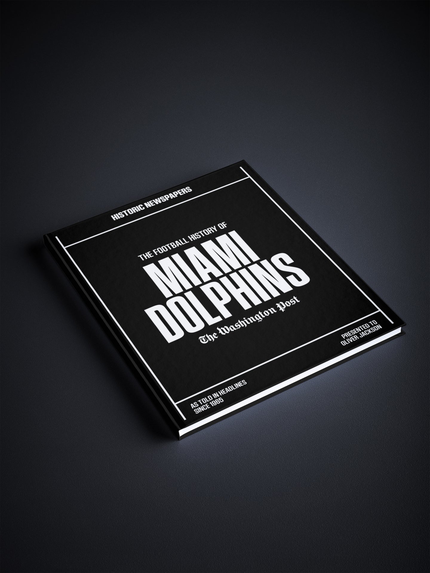 The US Football History of Miami Dolphins Washington Post Edition Book - Historic Newspapers