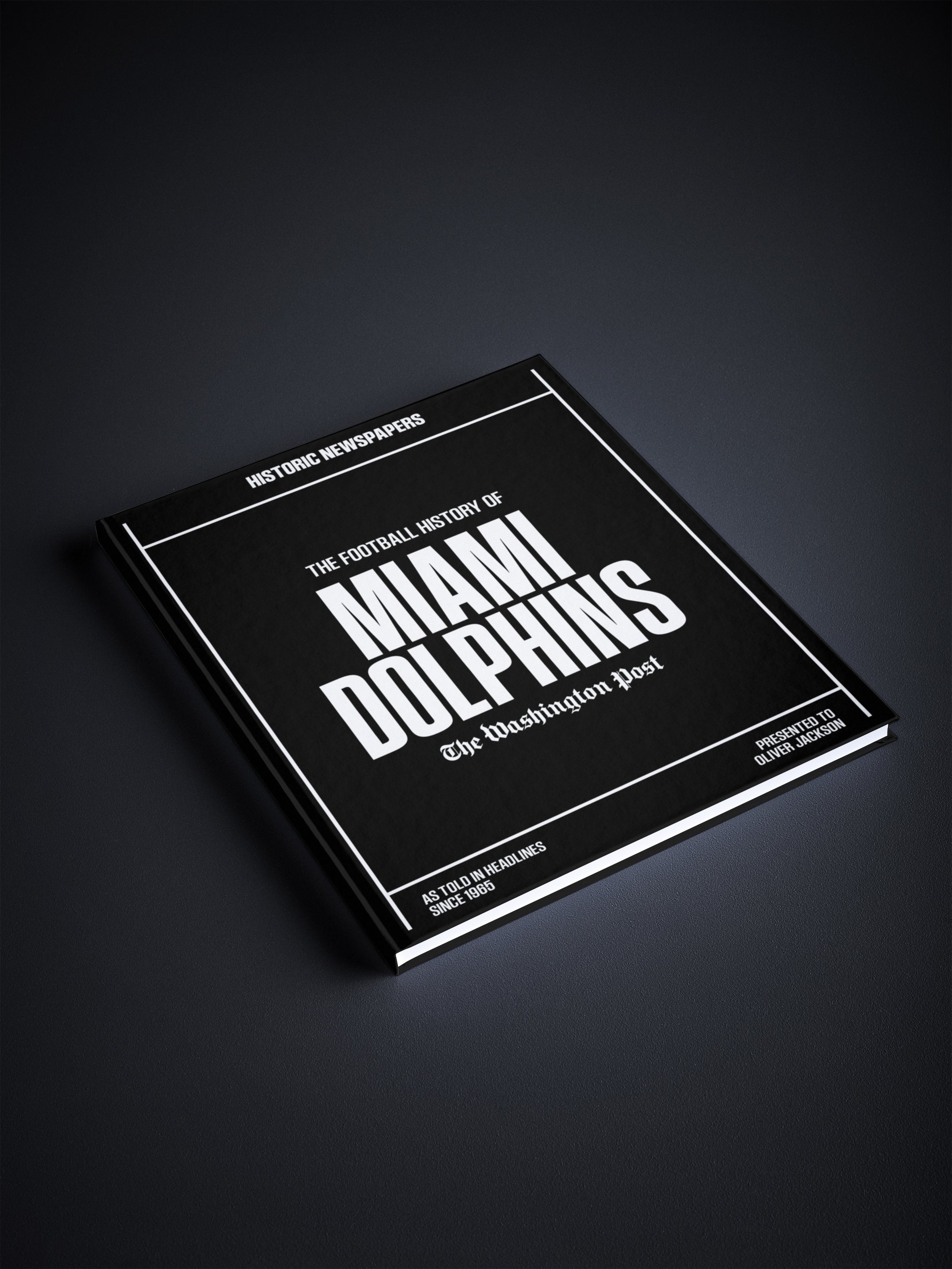 The US Football History of Miami Dolphins Washington Post Edition Book - Historic Newspapers