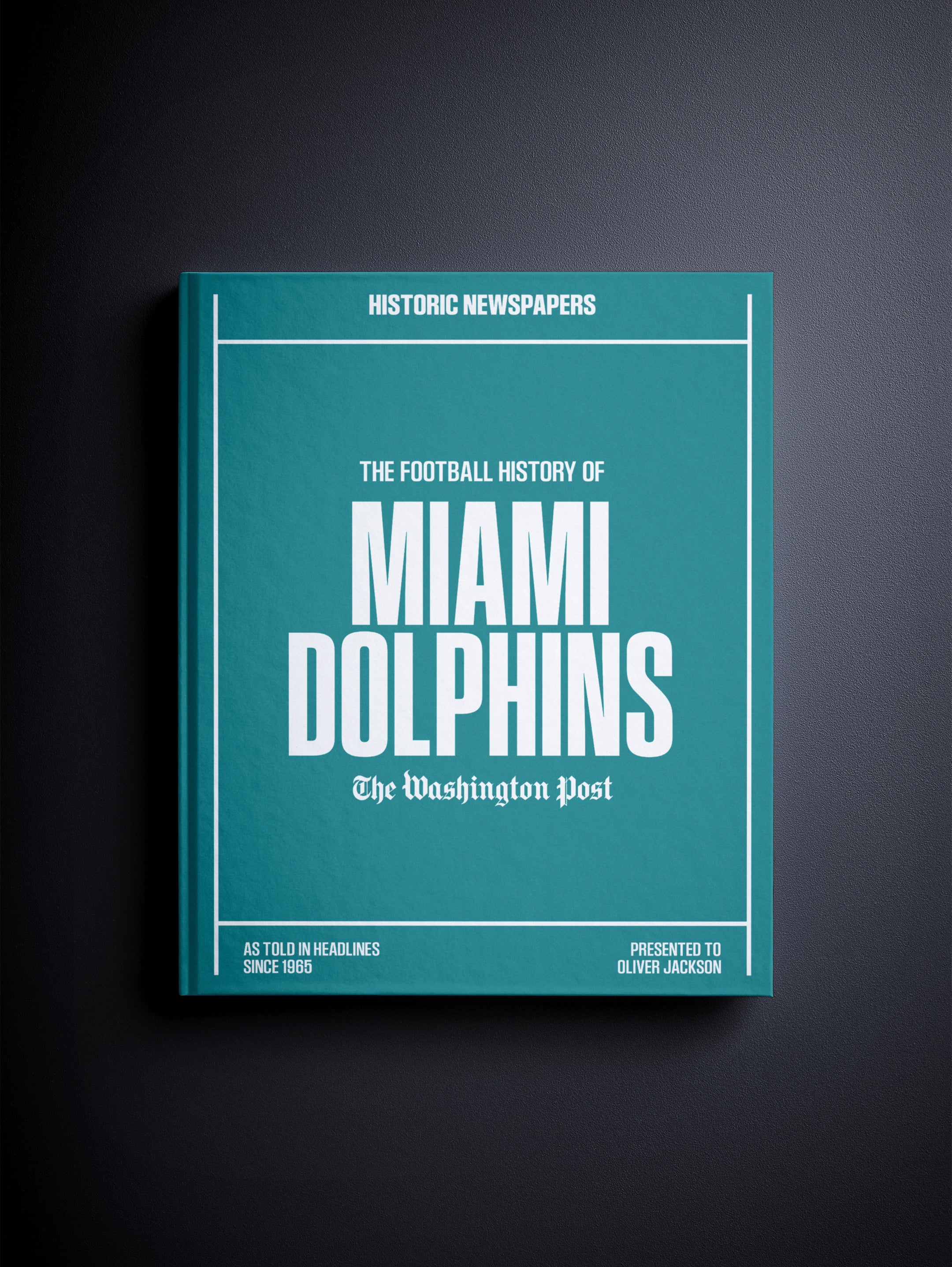 The US Football History of Miami Dolphins Washington Post Edition Book