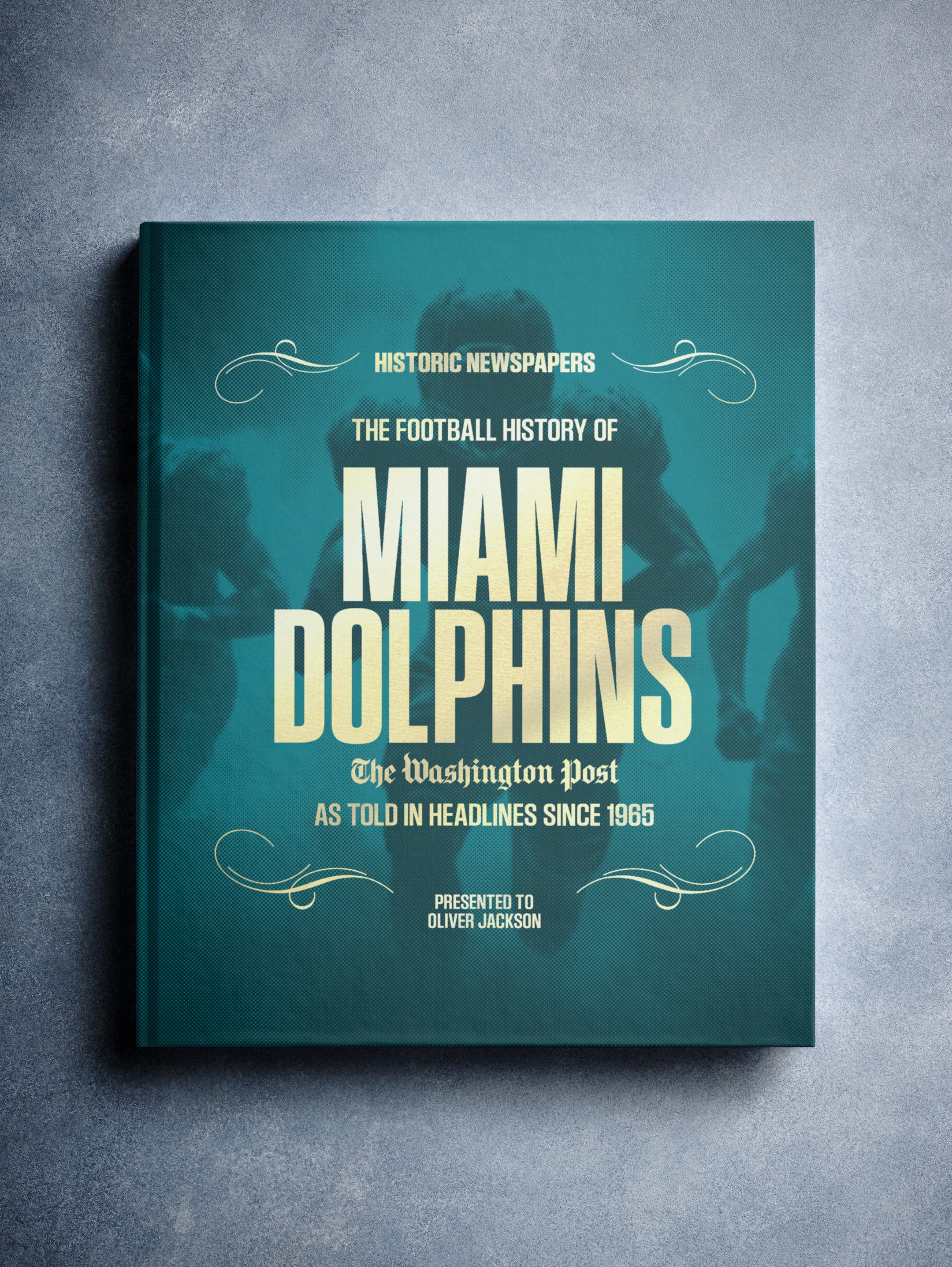 The US Football History of Miami Dolphins Washington Post Edition Book - Historic Newspapers