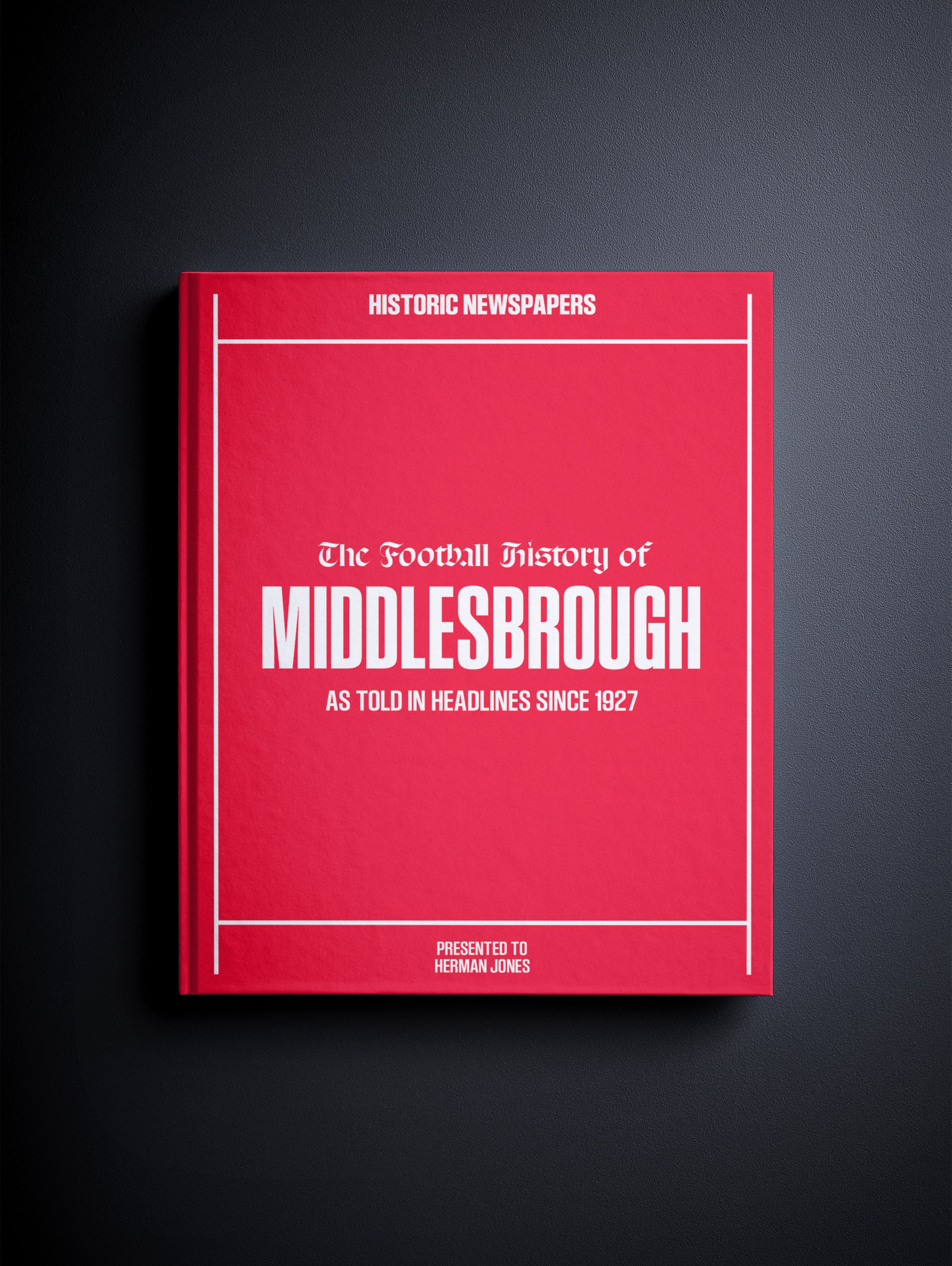 The Football History of Middlesbrough Book