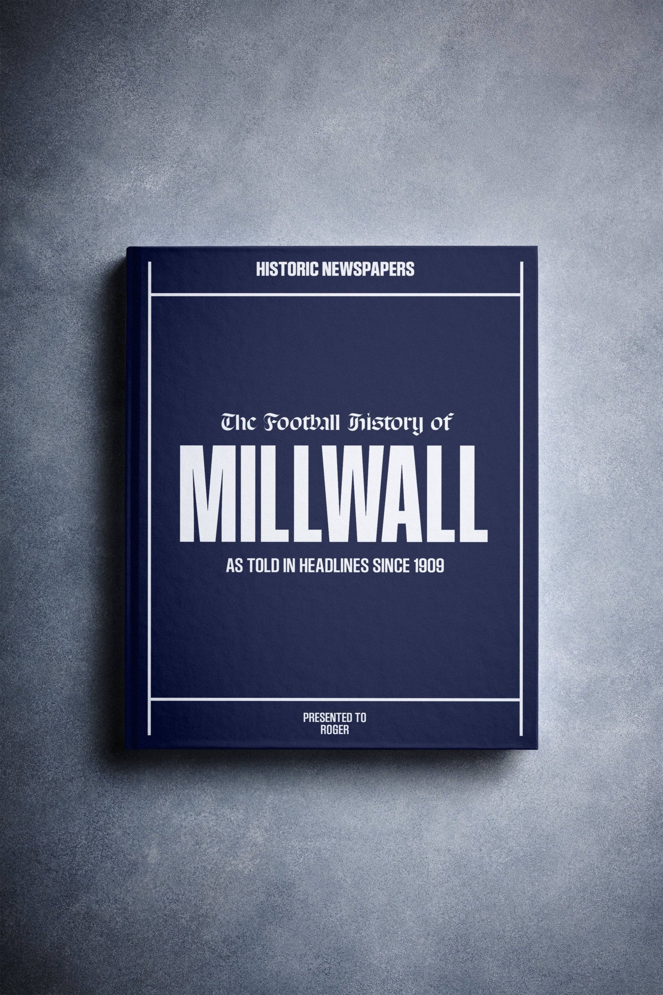The Football History of Millwall Book - Historic Newspapers