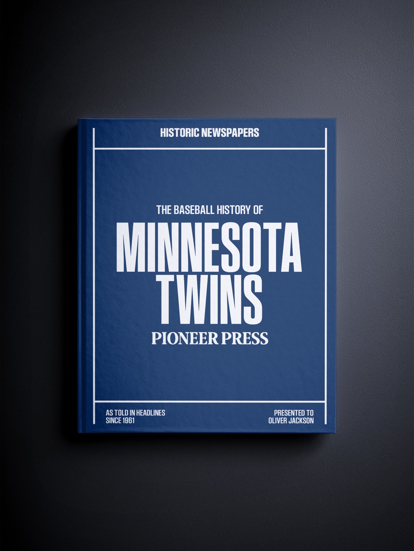 The Baseball History of Minnesota Twins Pioneer Press Edition