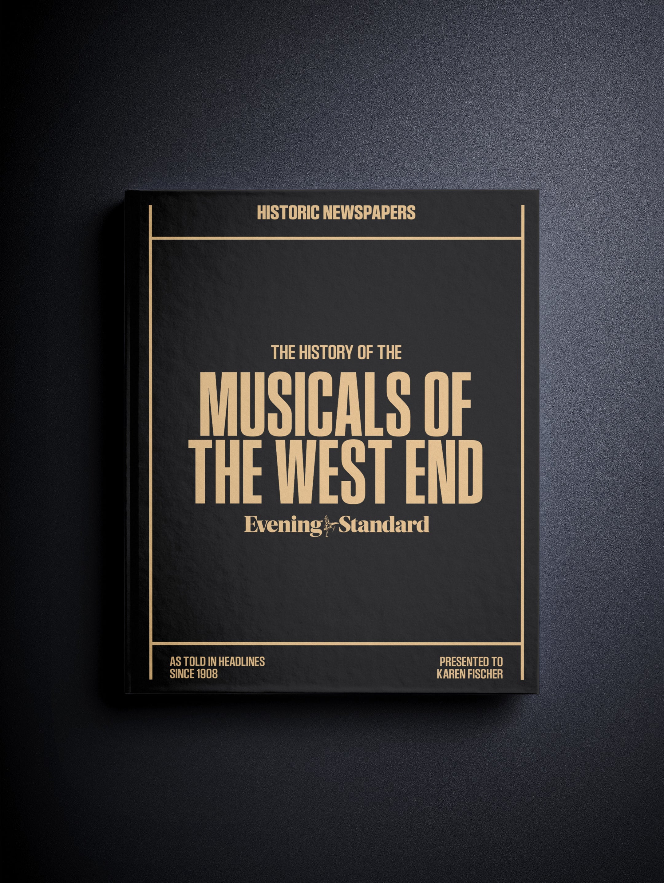 The History of Musicals of the West End Evening Standard Edition