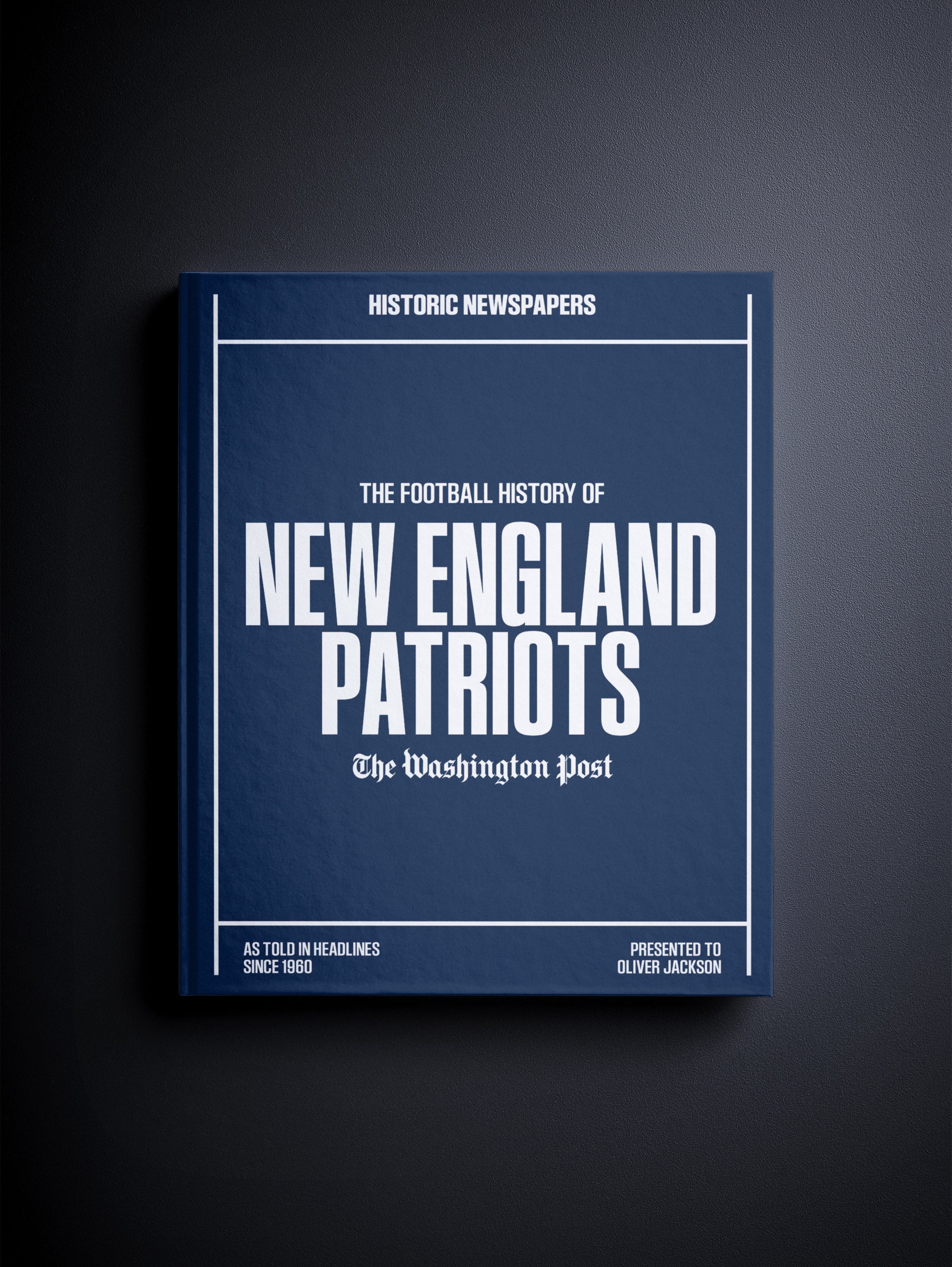 The US Football History of New England Patriots Washington Post Edition Book