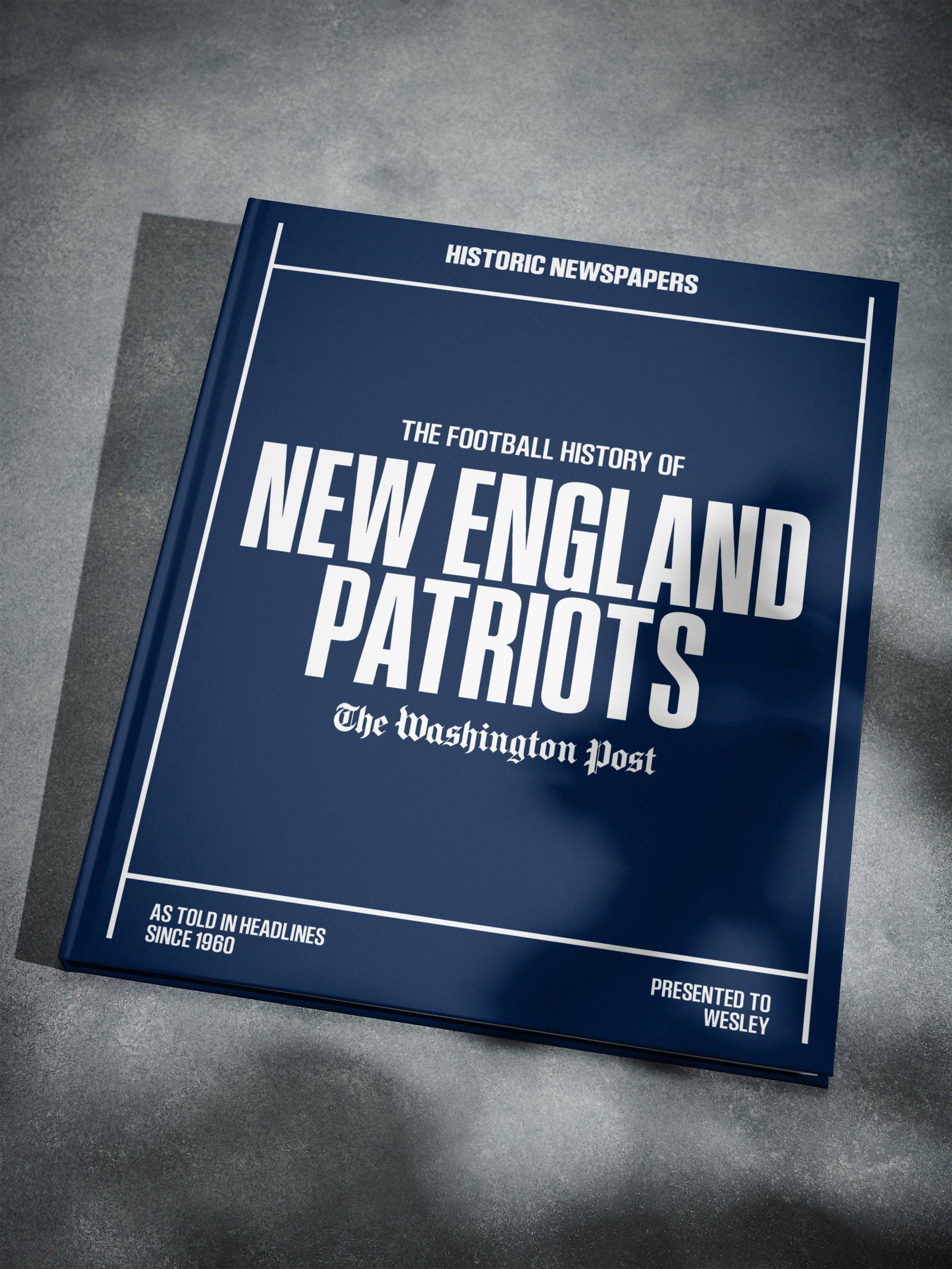 The US Football History of New England Patriots Washington Post Edition Book