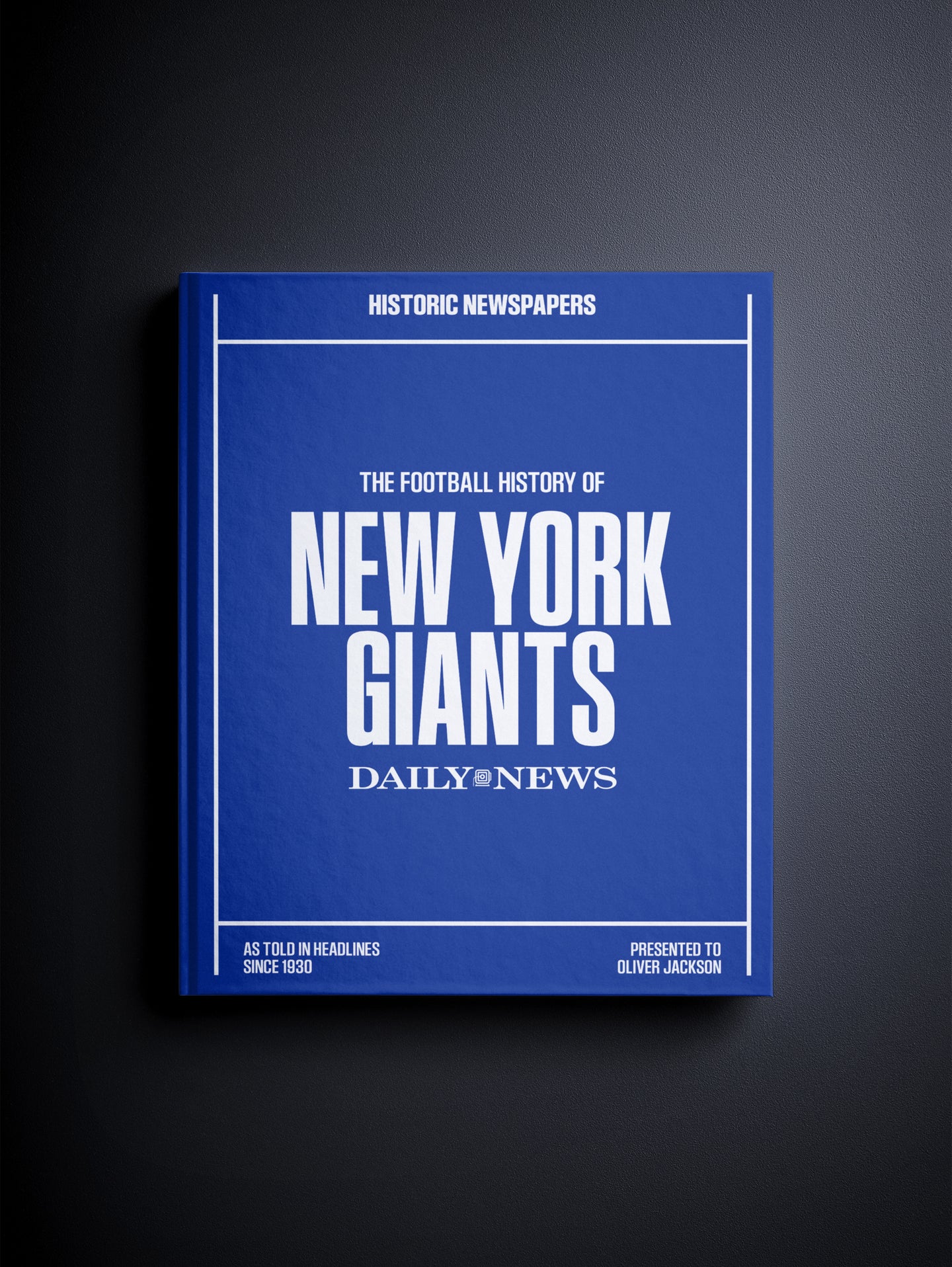 The Football History of New York Giants Daily News Edition Book