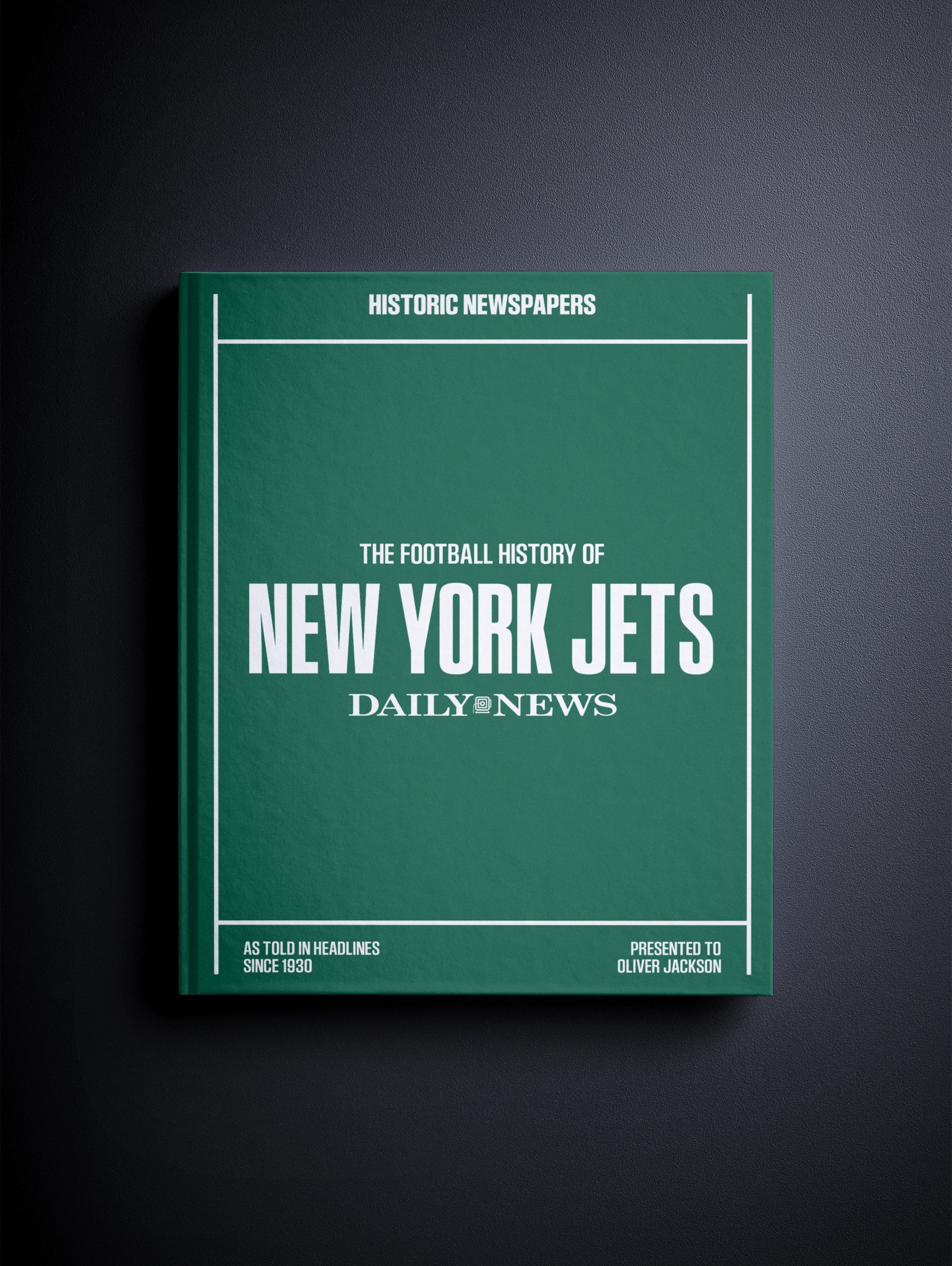 The US Football History of New York Jets Daily News Edition Book