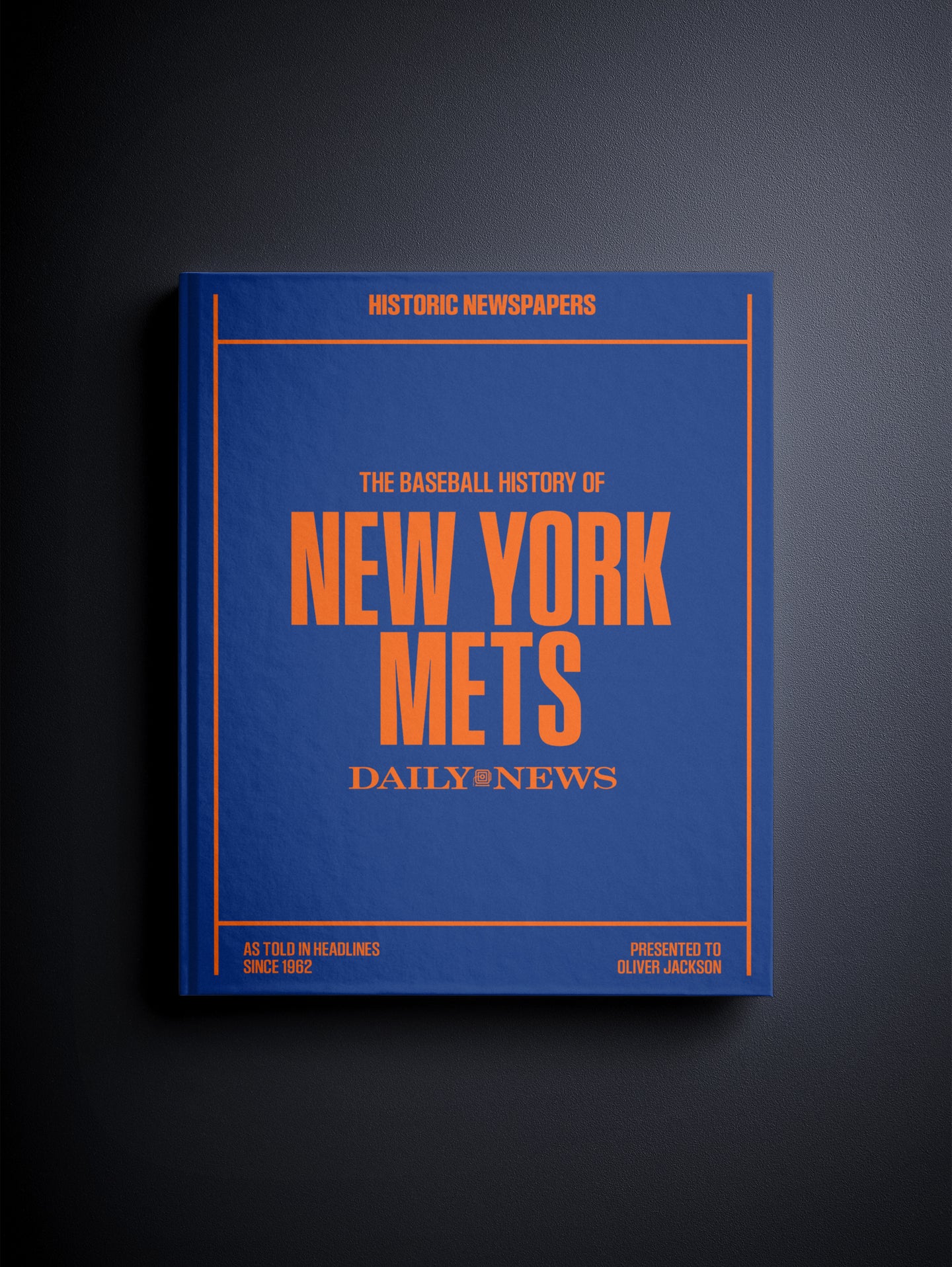 The Baseball History of New York Mets Daily News Edition