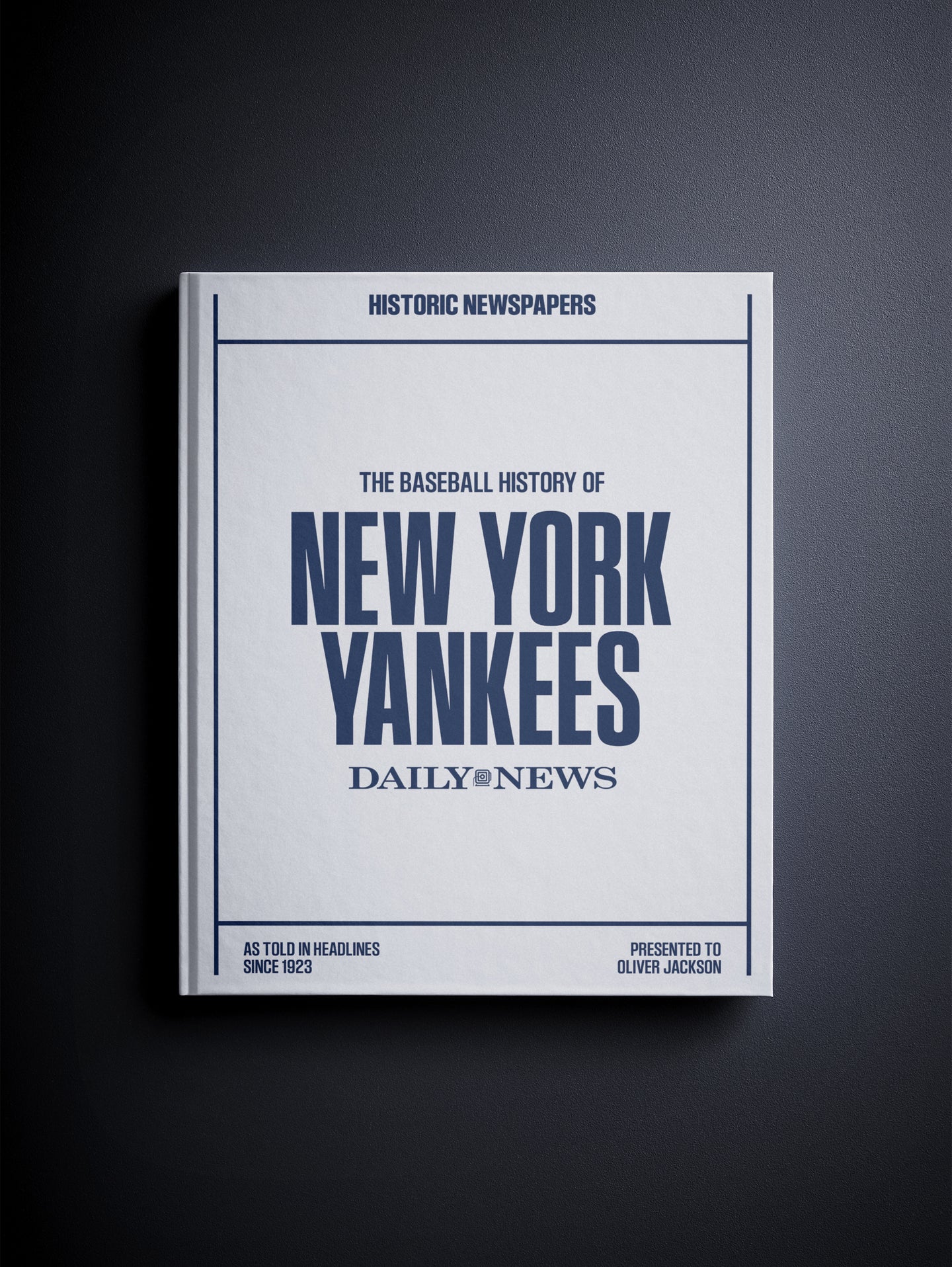 The Baseball History of New York Yankees Daily News Edition