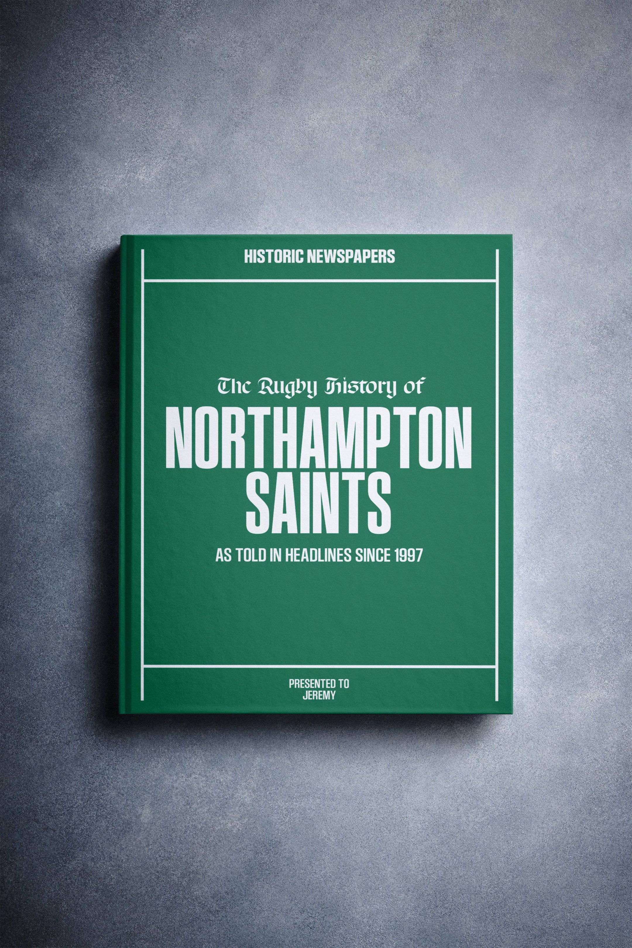 The Rugby History of Northampton Saints Book - Historic Newspapers