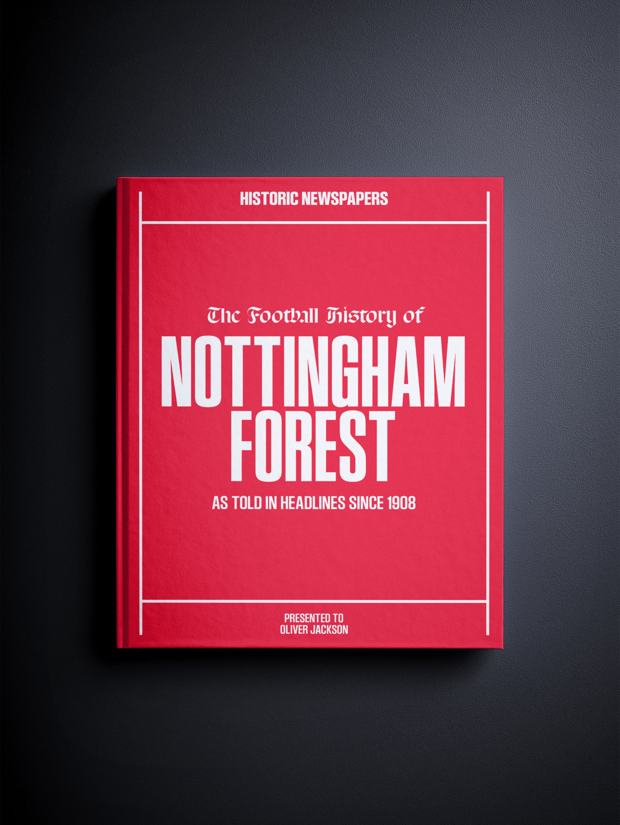 The Football History of Nottingham Forest Book - Historic Newspapers