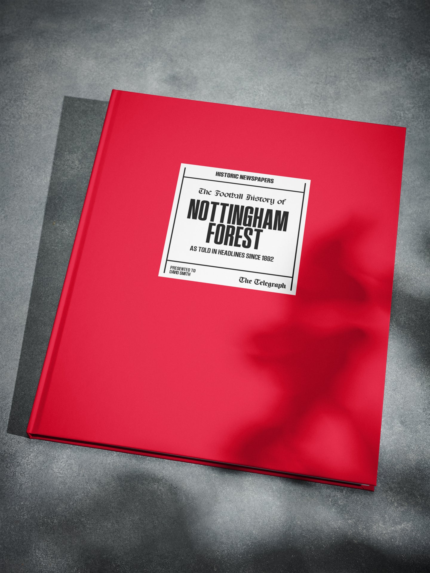 The Football History of Nottingham Forest Telegraph Edition