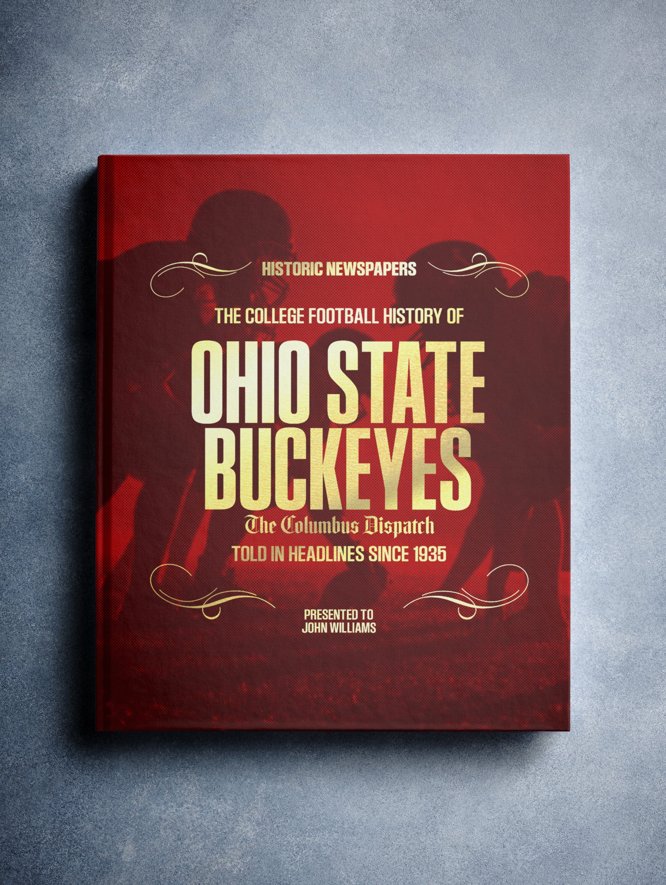 Red foil cover of The College Football History of Ohio State Buckeyes POD book by Historic Newspapers, featuring team logo and design.