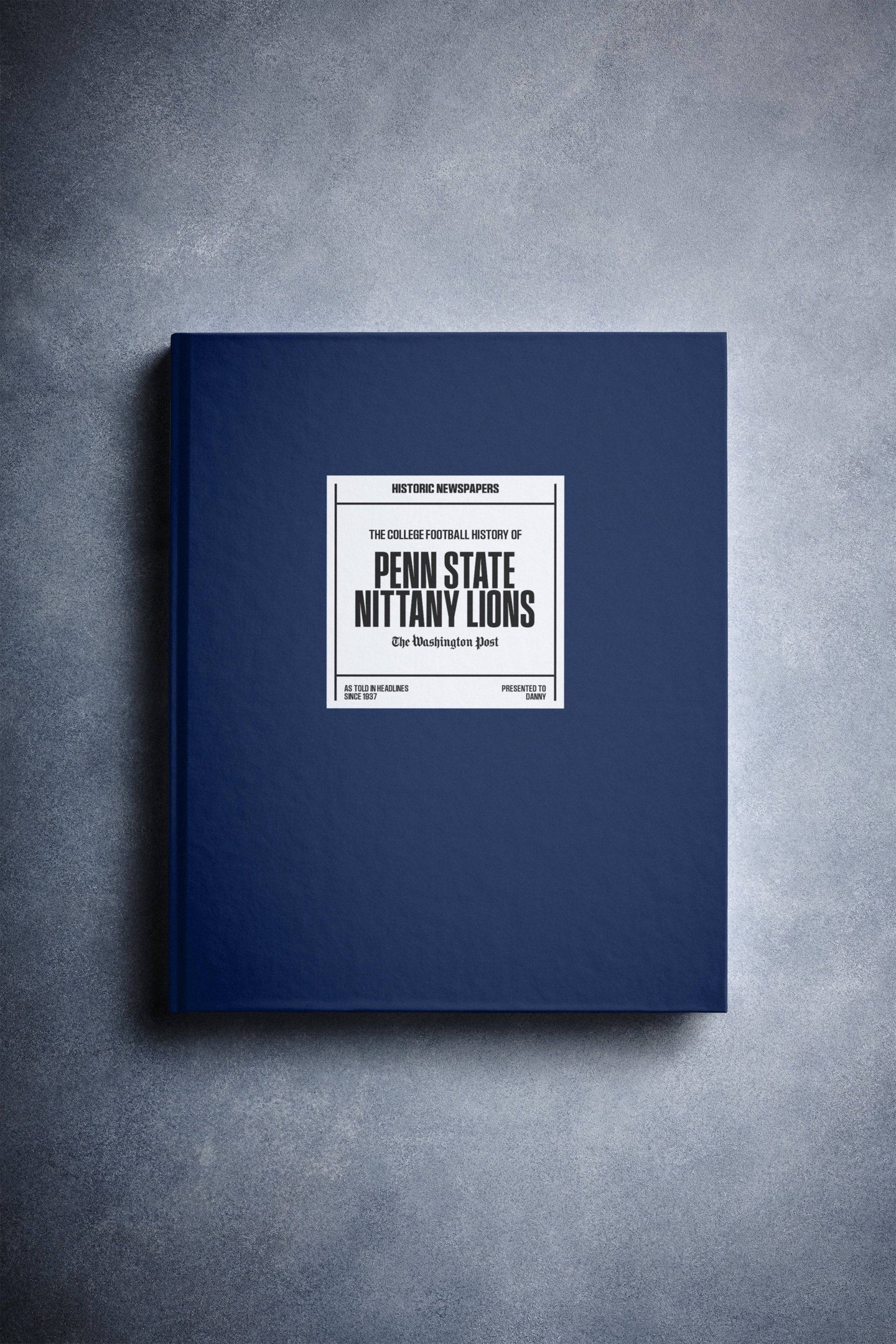 The College Football History of Penn State Nittany Lions Washington Post Edition