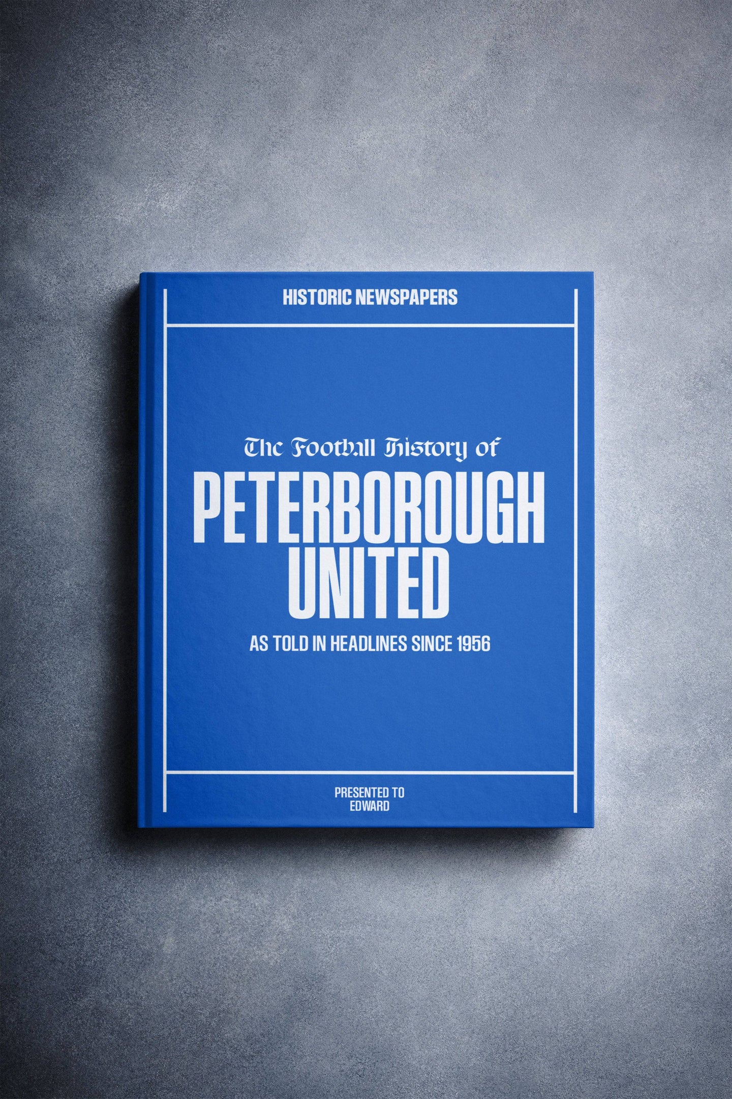 The Football History of Peterborough United Book