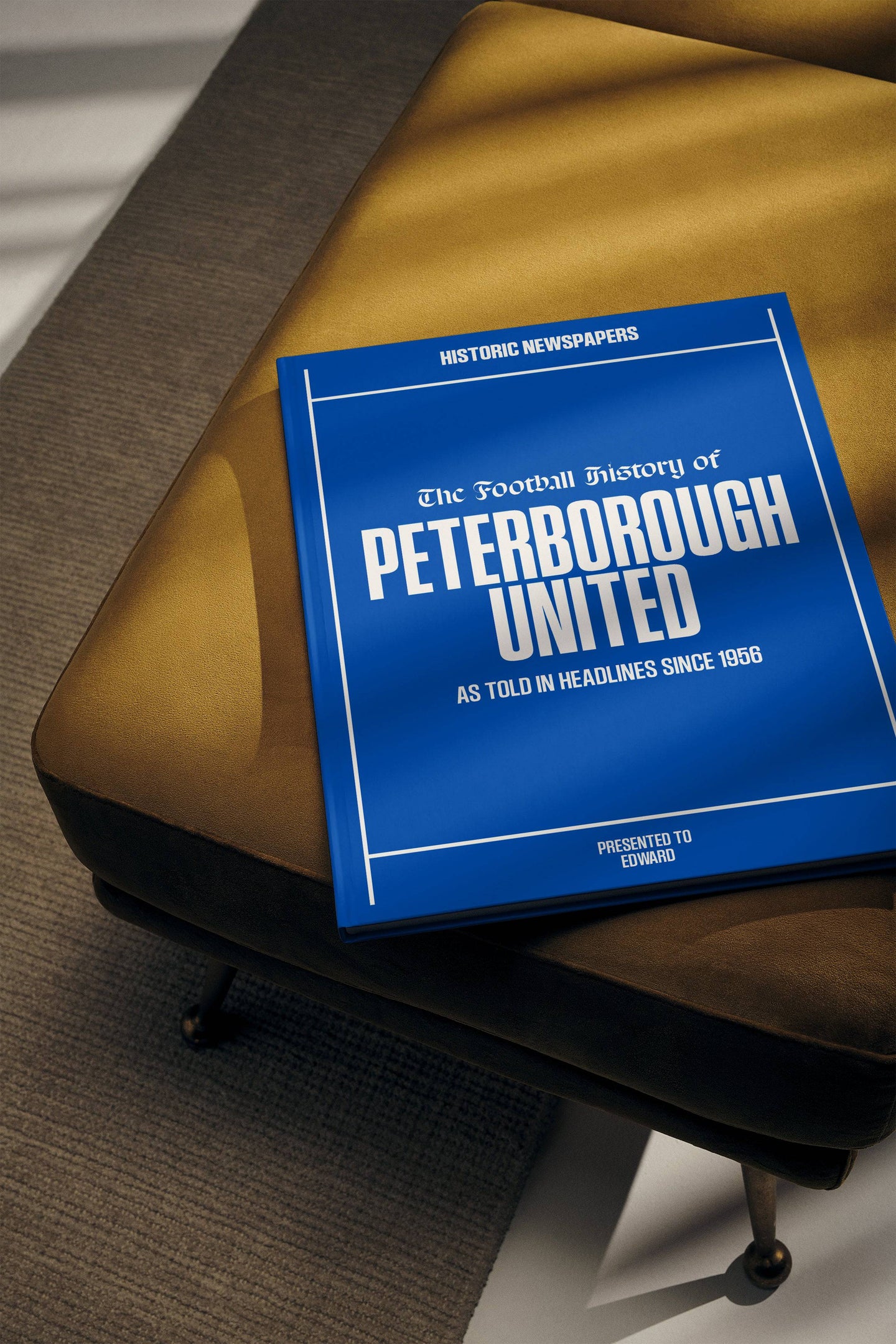 The Football History of Peterborough United Book - Historic Newspapers