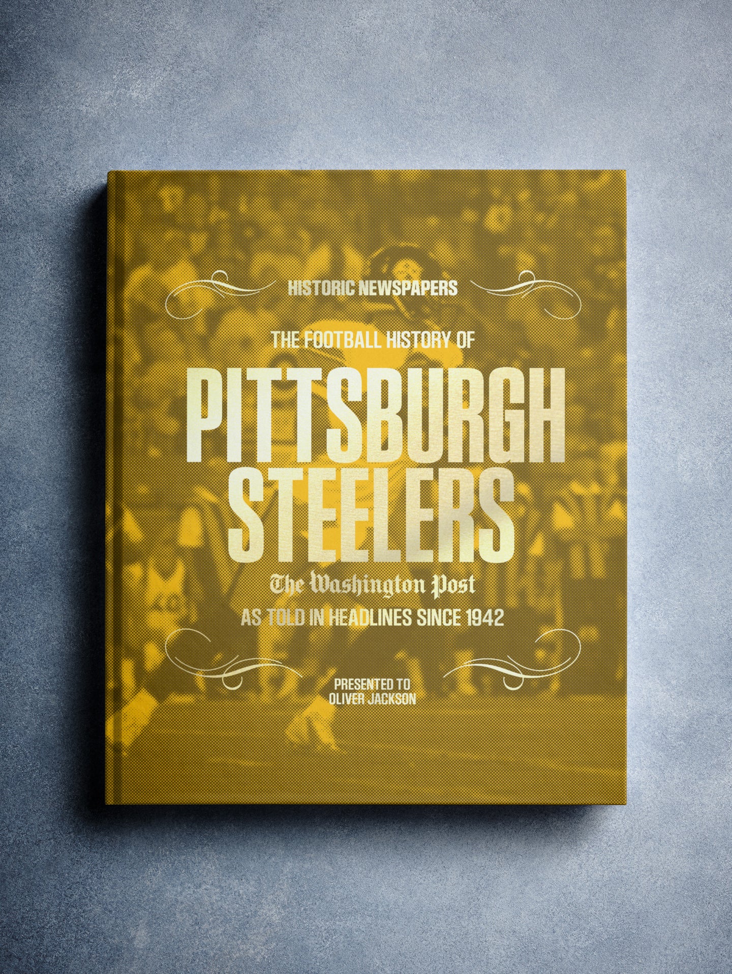 The US Football History of Pittsburgh Steelers Washington Post Edition Book - Historic Newspapers