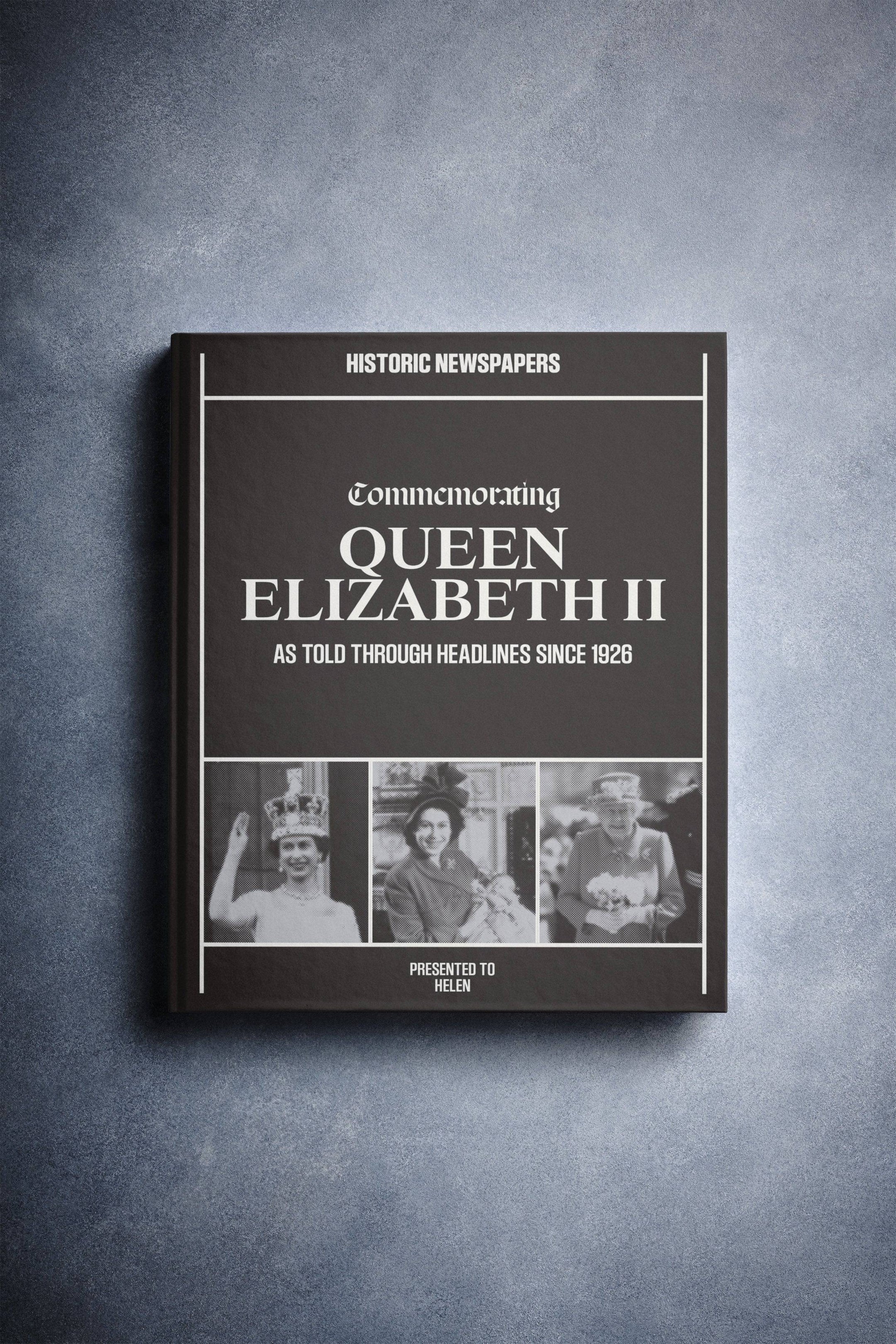 Commemorating Queen Elizabeth II Pictorial Edition Book - Historic Newspapers